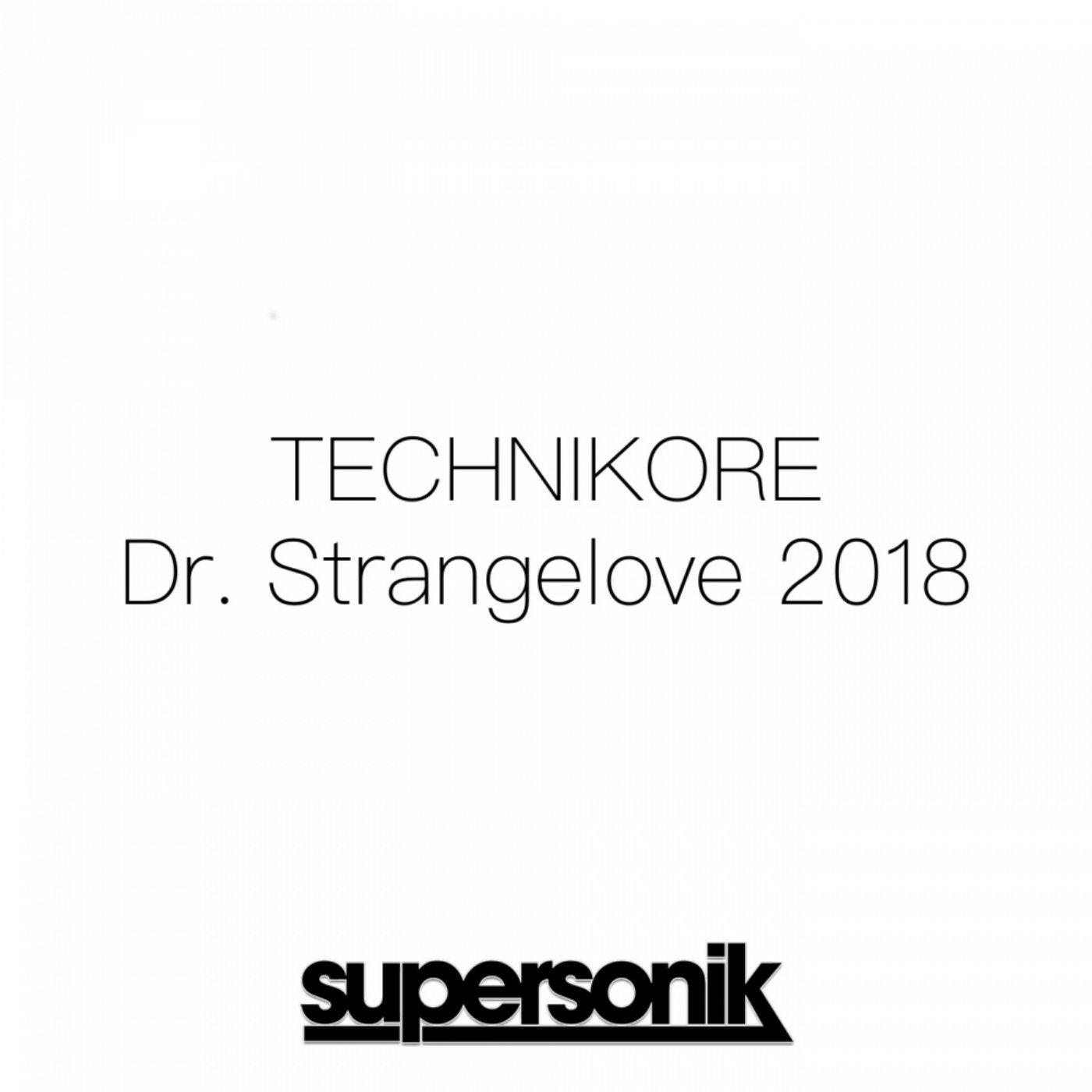 Dr. Strangelove 2018