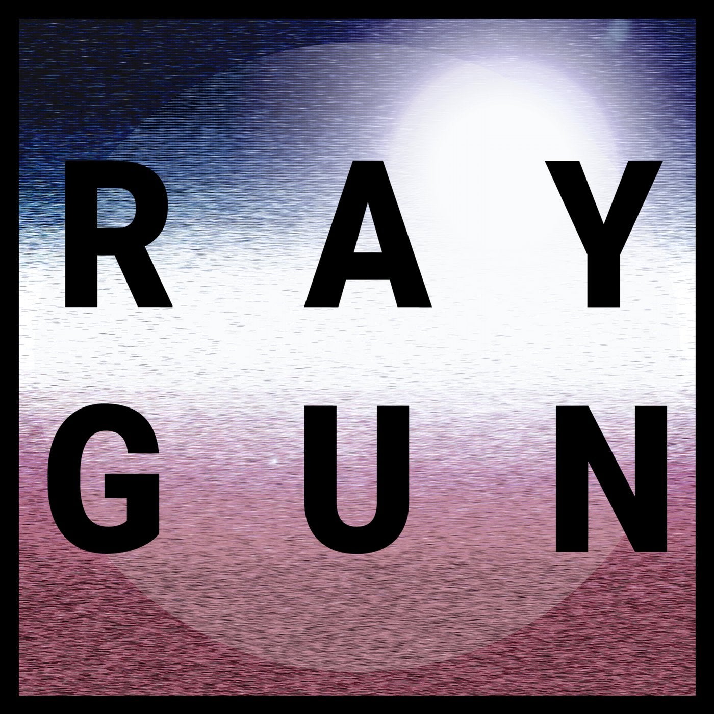 Ray Gun