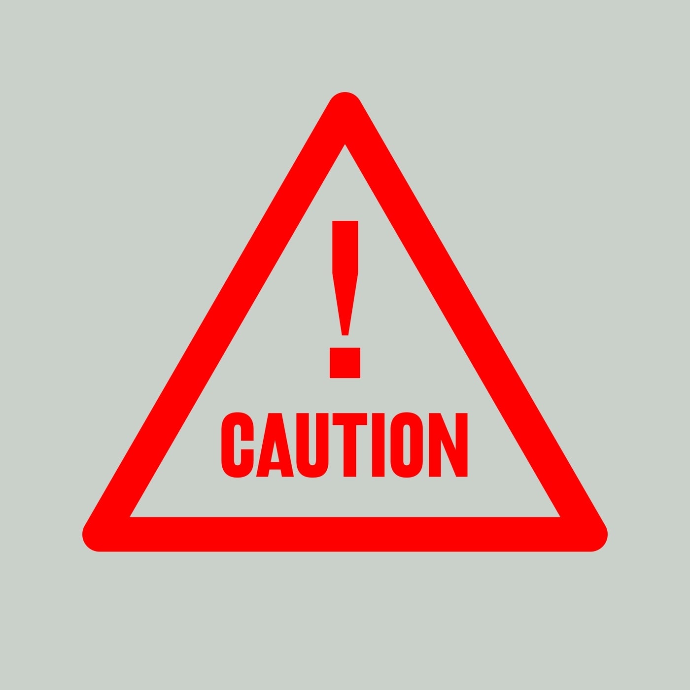Caution