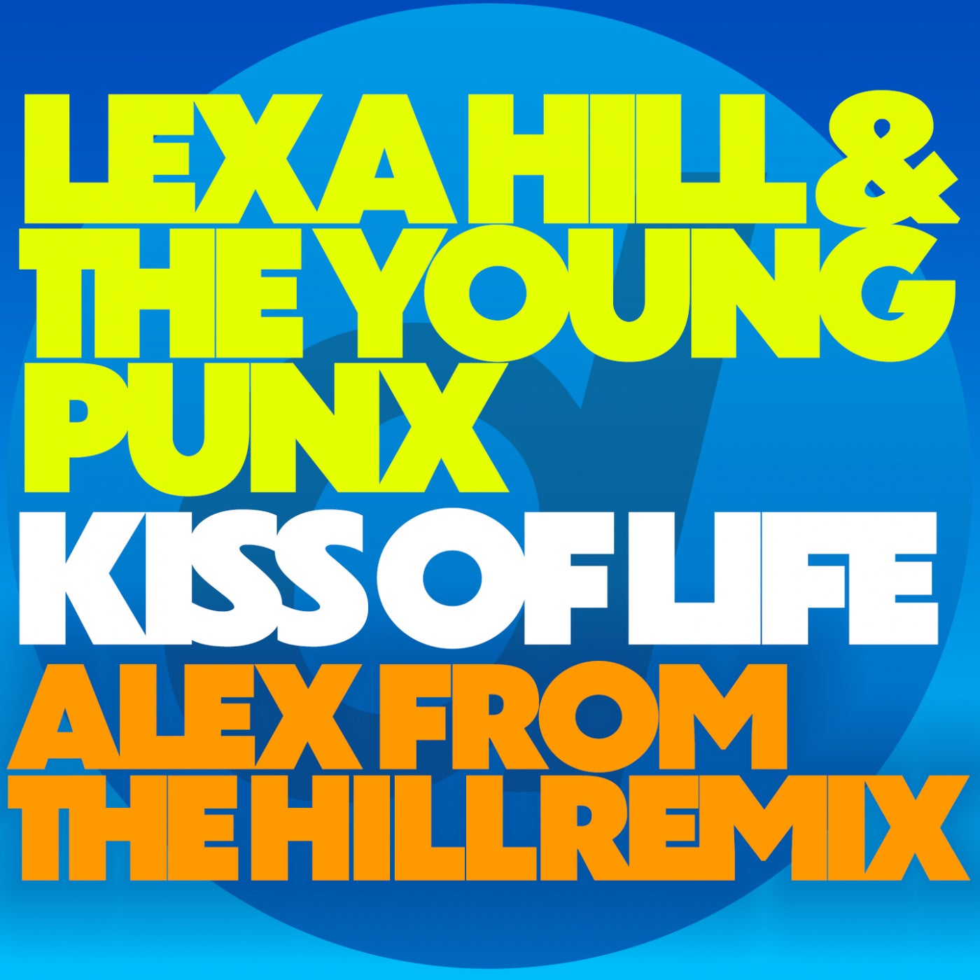 Kiss of Life (Alex from the Hill Remix)