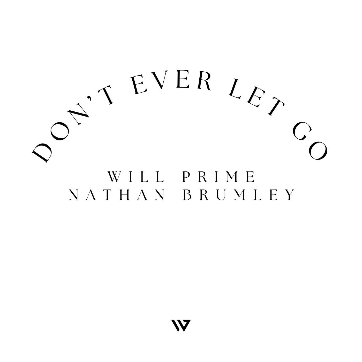 Don't Ever Let Go
