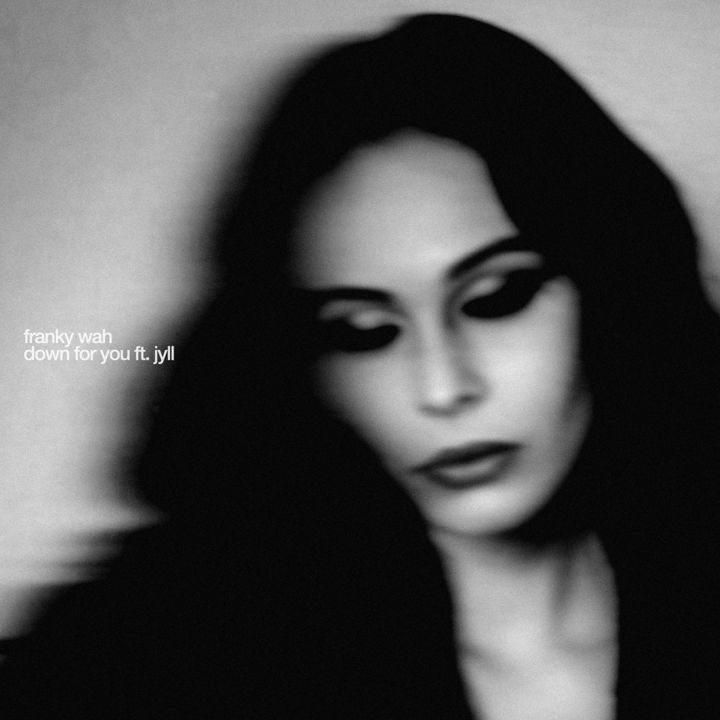 Franky Wah Jyll - Down For You