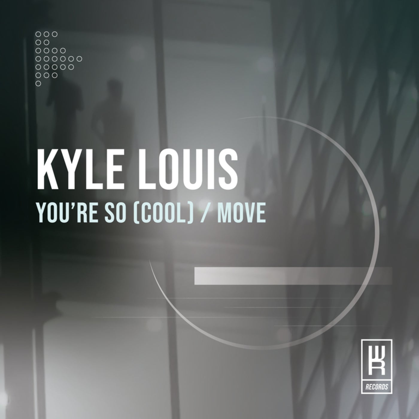 You're So (Cool) / Move
