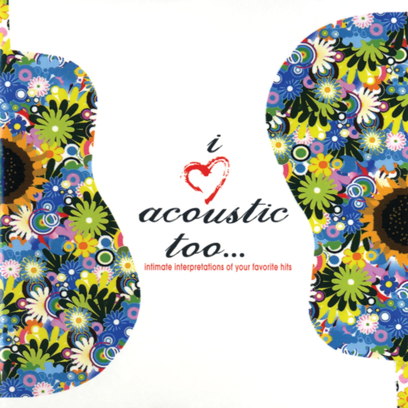 Cover art for I Love Acoustic Too (International Version)