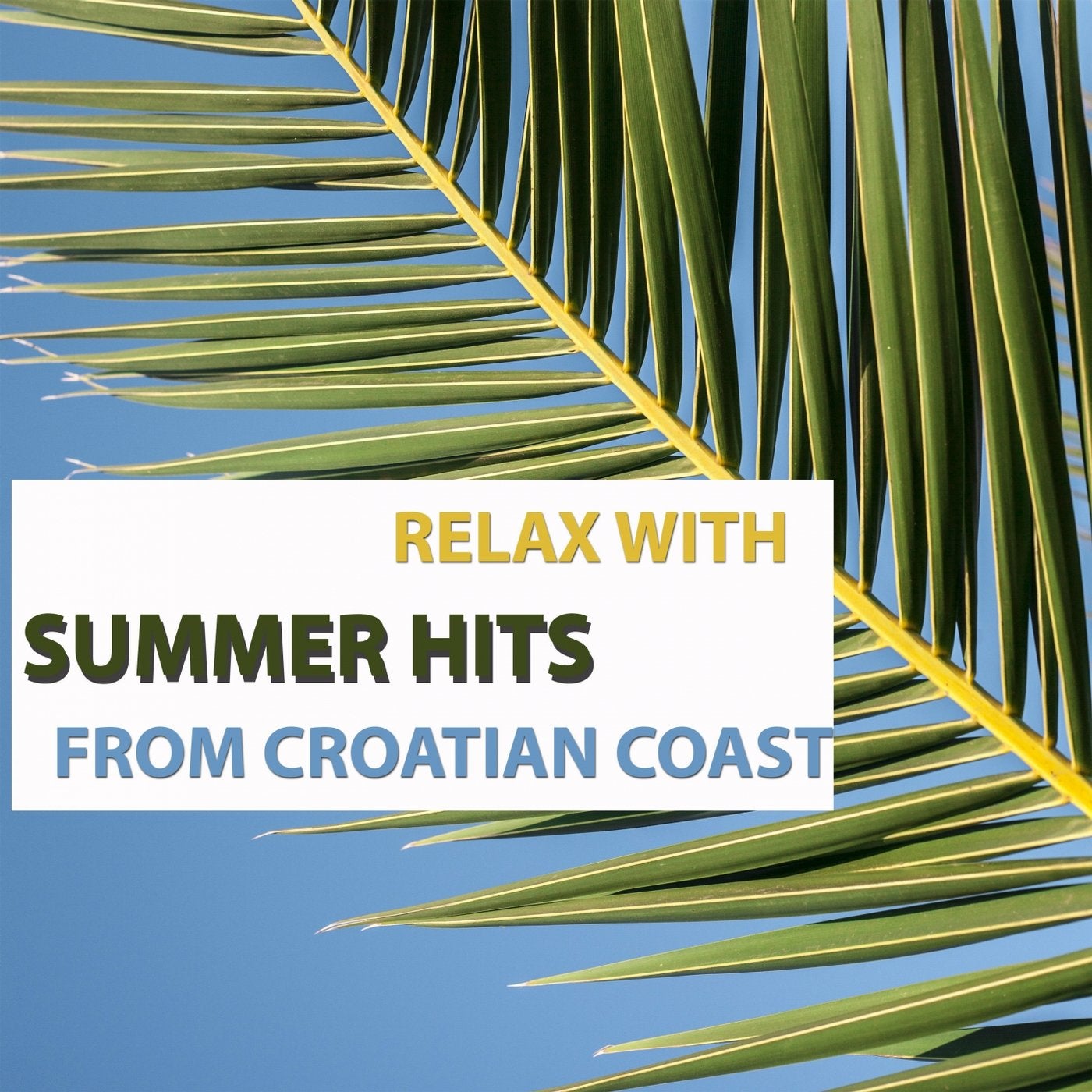 Relax With Summer Hits From Croatian Coast