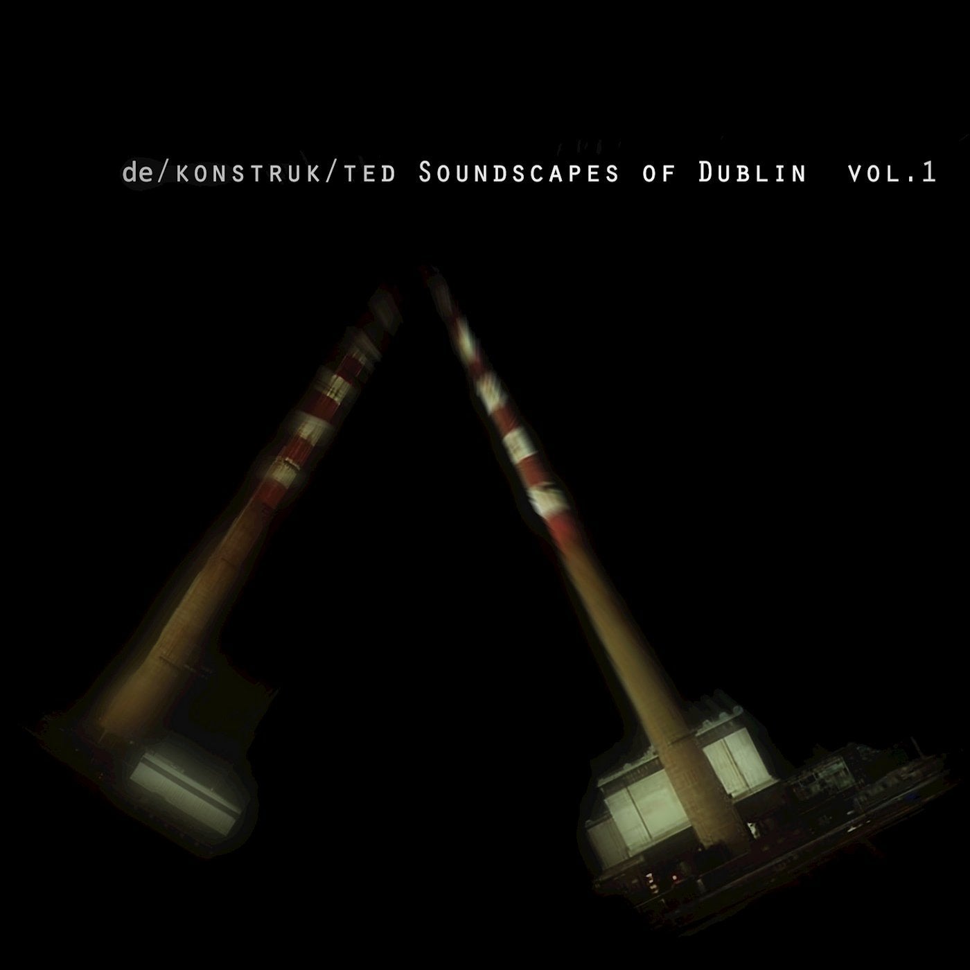 de/konstruk/ted Soundscapes of Dublin vol.1