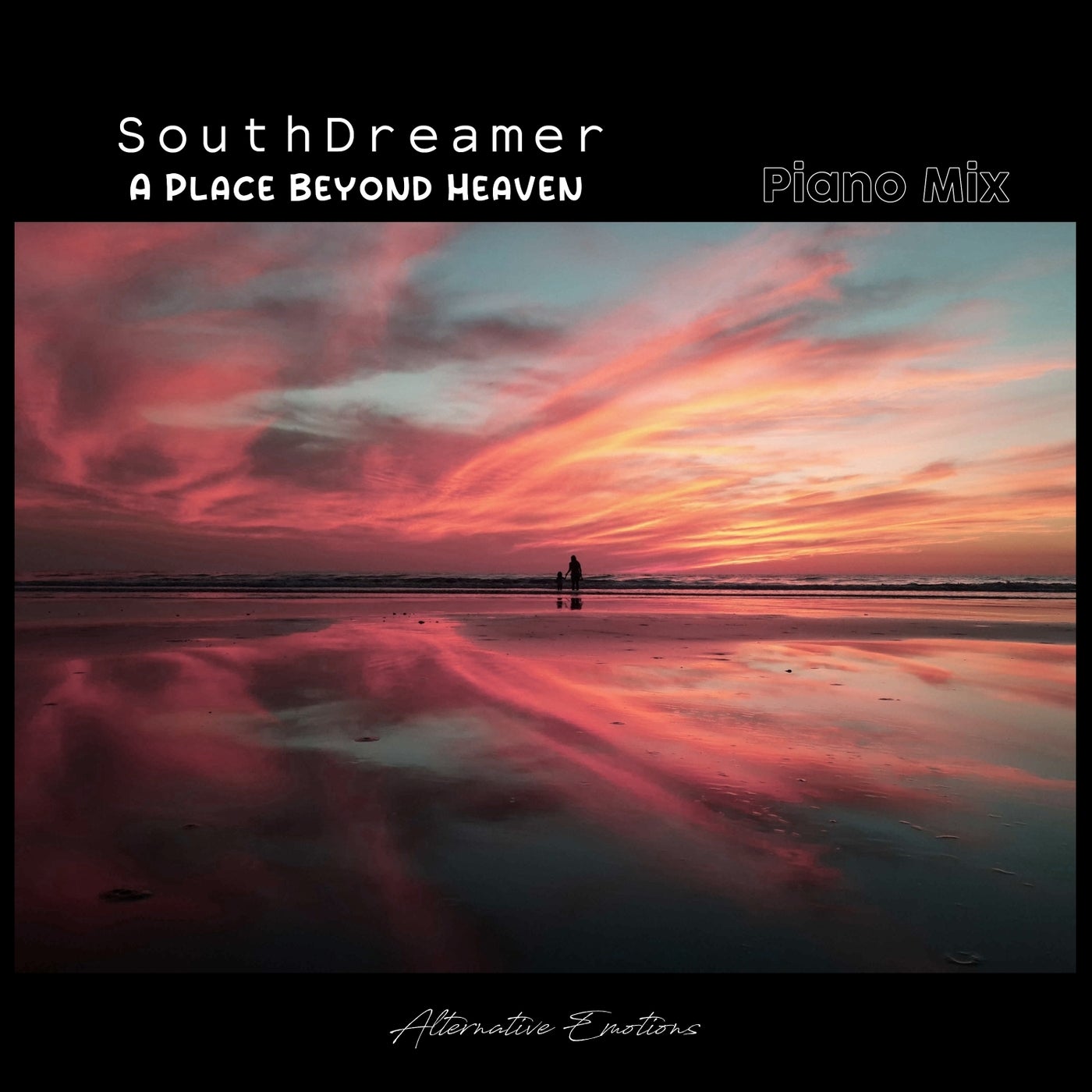 A Place Beyond Heaven (Piano Mix)