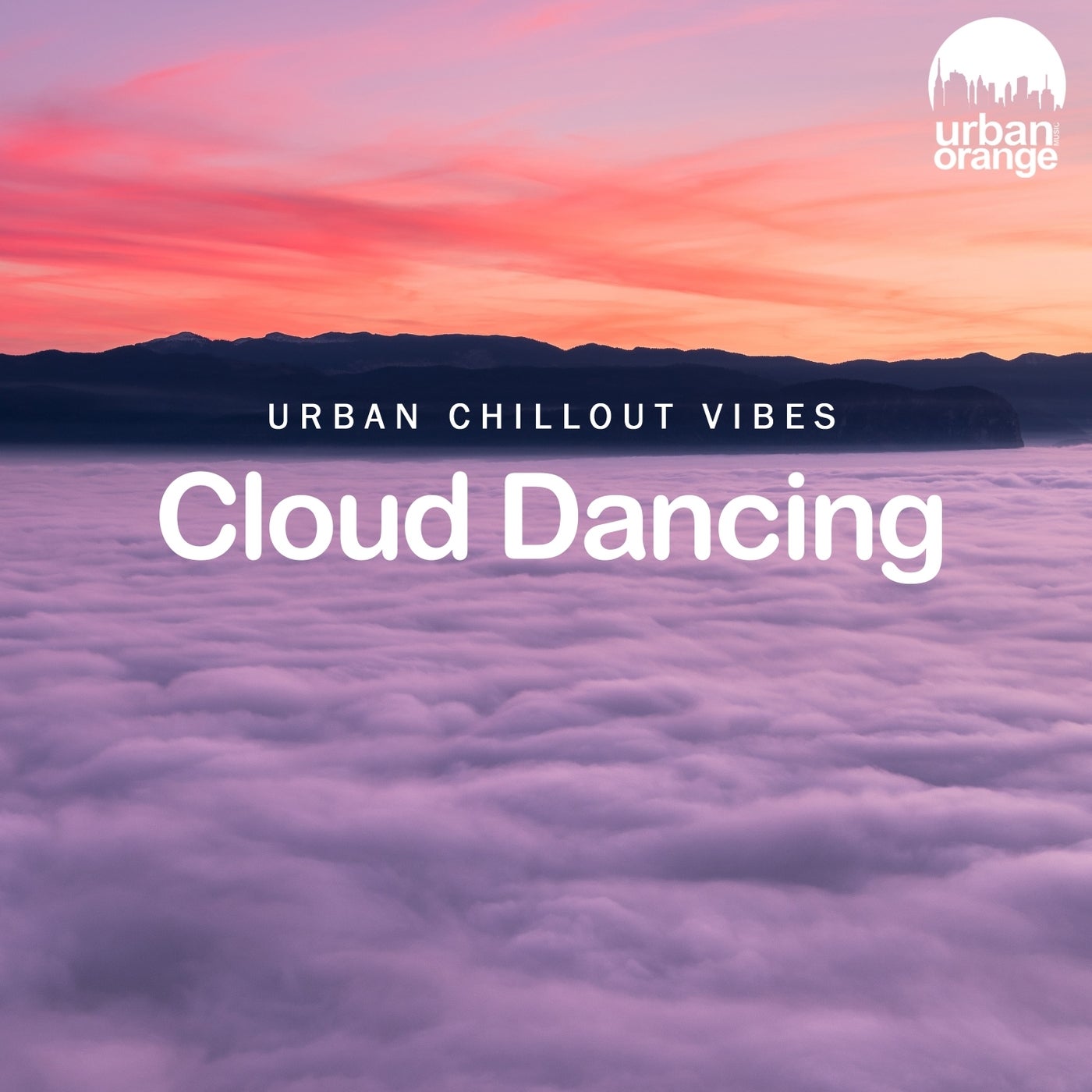 Cloud Dancing - Urban Chillout Vibes