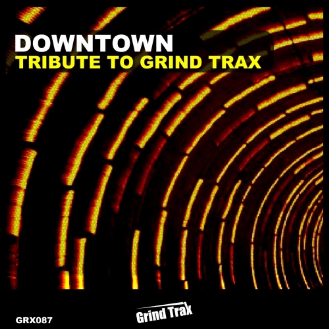 Tribute to Grind Trax