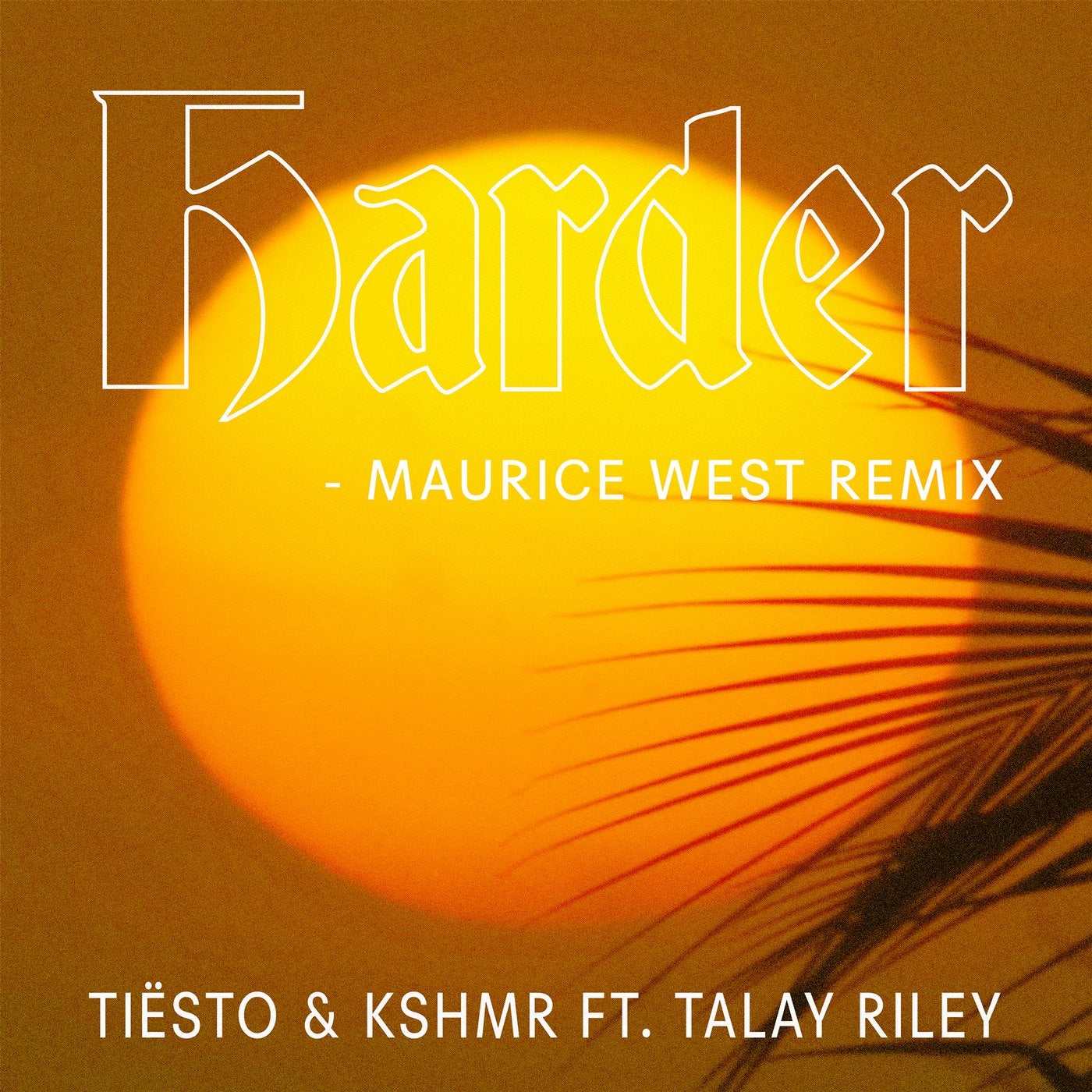 Harder (feat. Talay Riley)