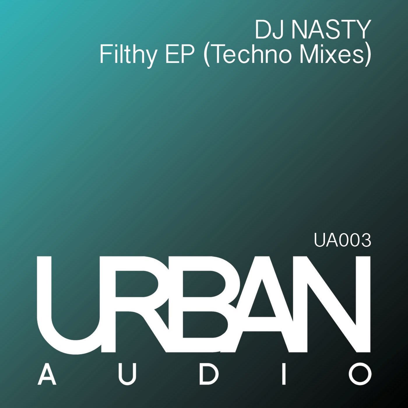 Filthy EP (Techno Mixes)
