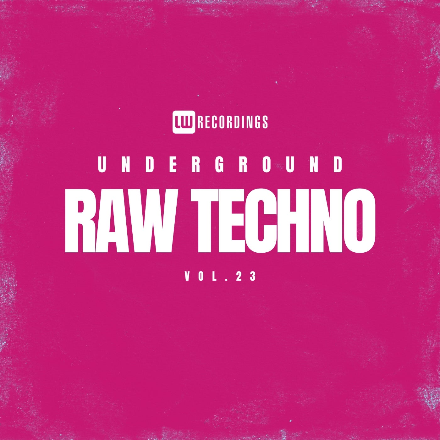 Underground Raw Techno, Vol. 23