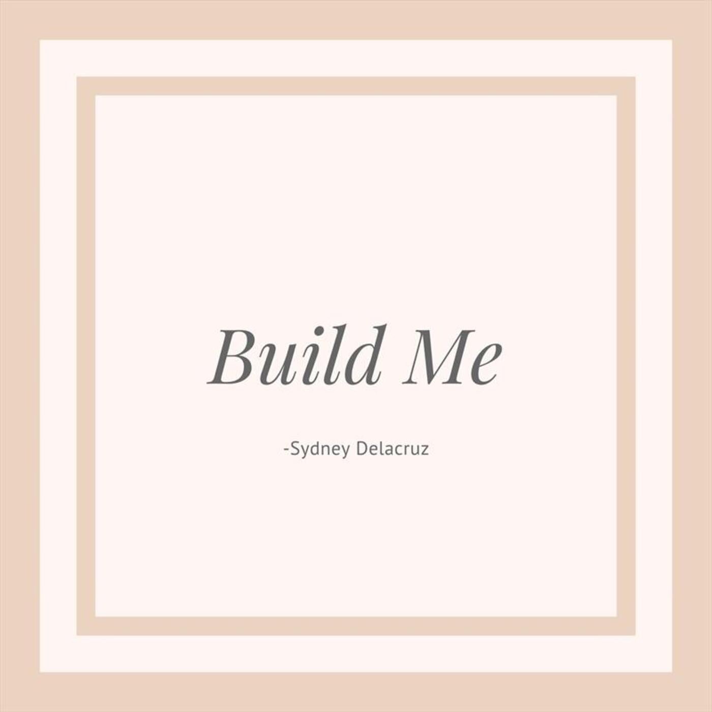 Build Me