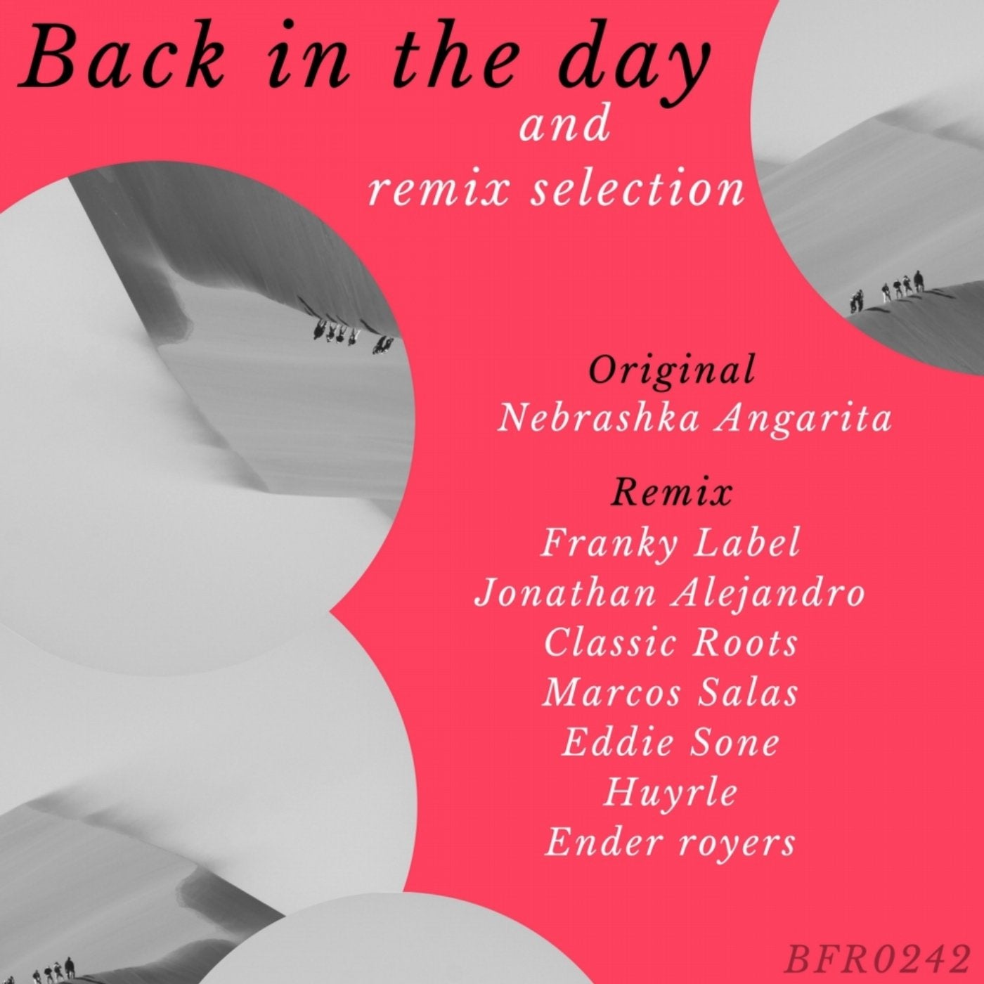 Back In The Day & Remix Selection