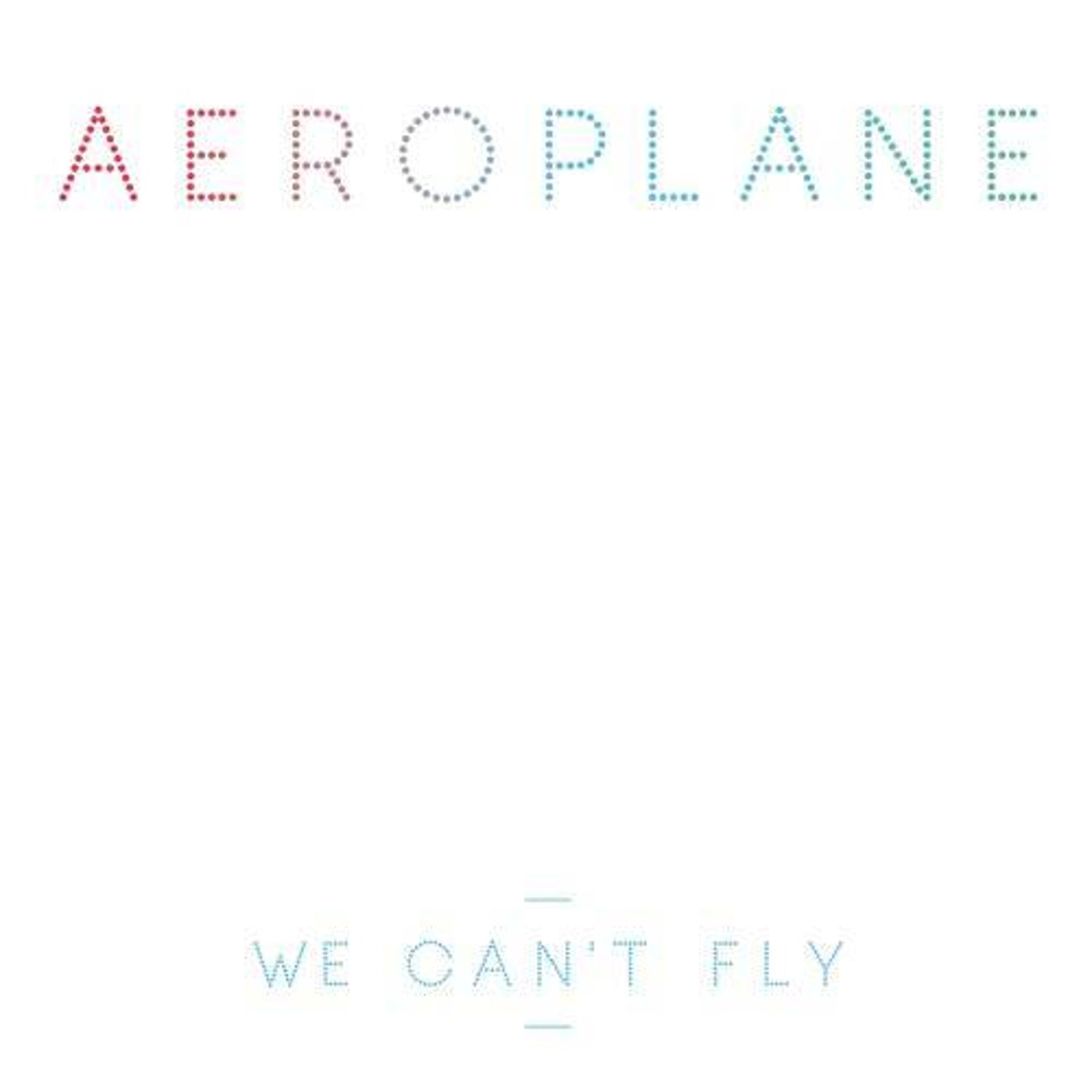 We Cant Fly