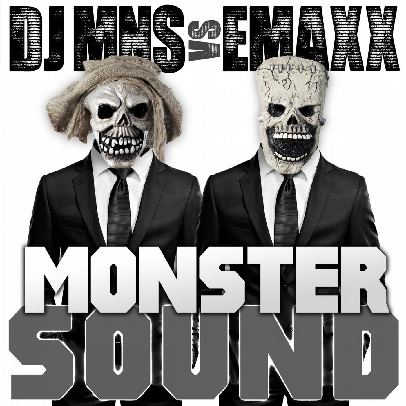 Monster Sound (DJ MNS vs. E-Maxx)