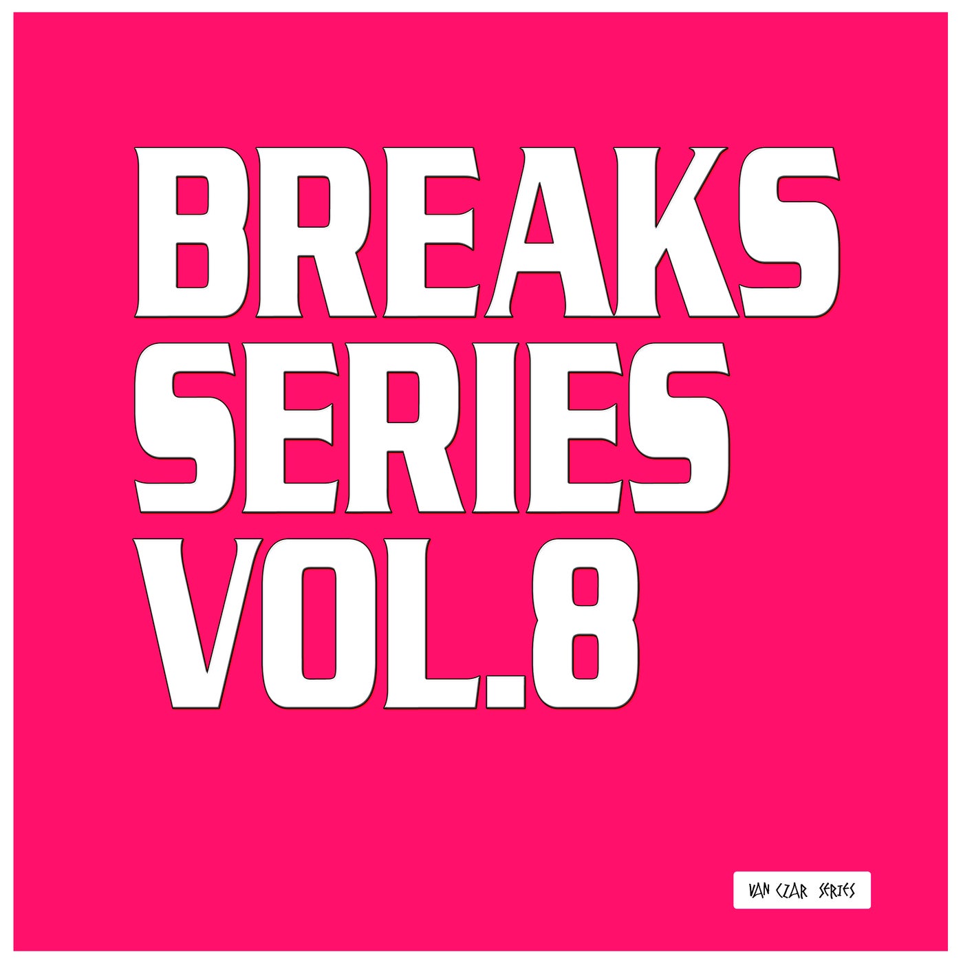 Breaks Series, Vol. 8