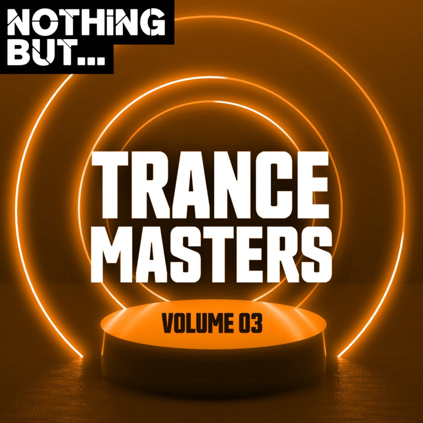 Nothing But... Trance Masters, Vol. 03