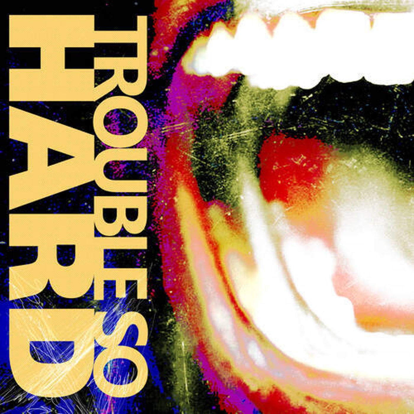 Trouble So Hard (Extended Mix)