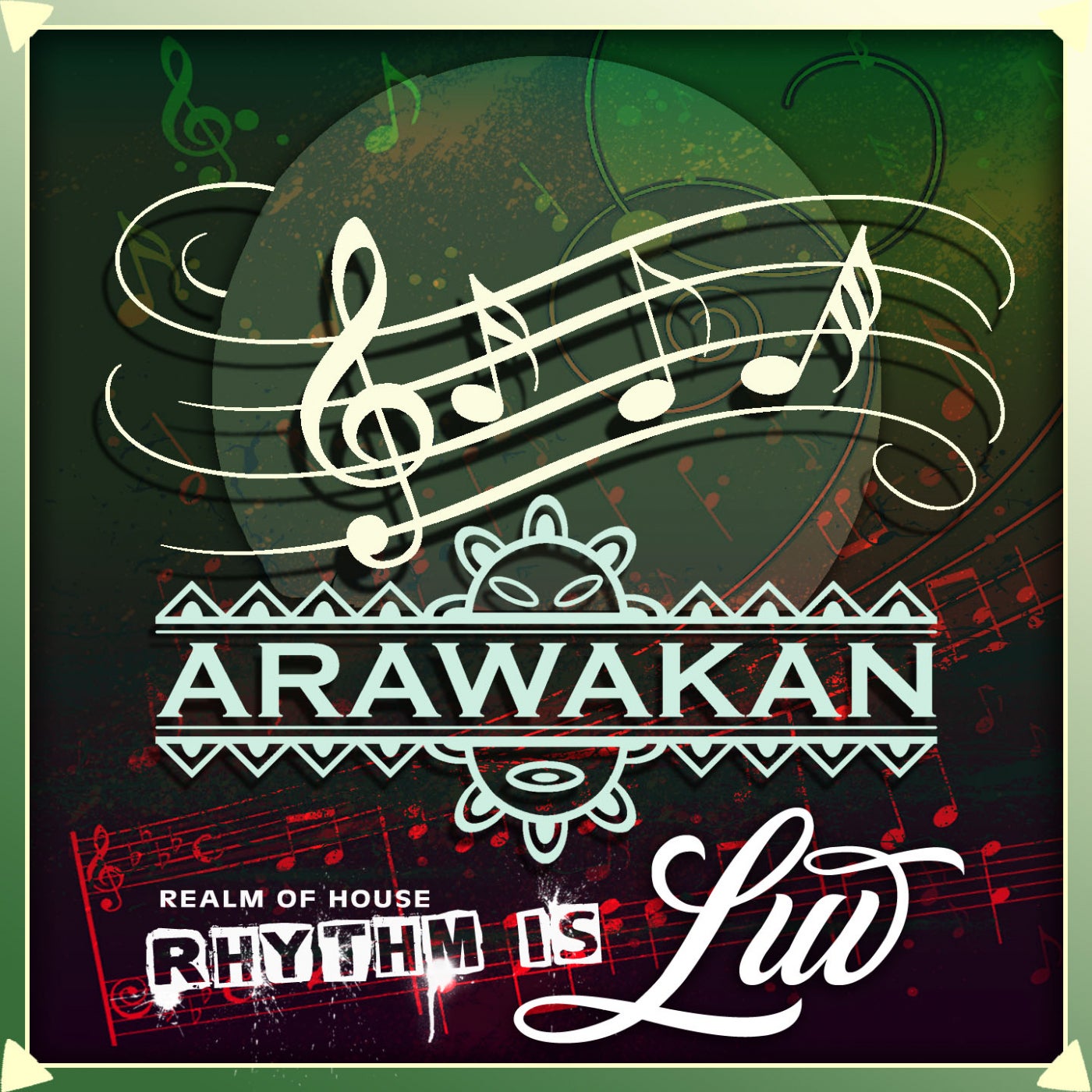 Rhythm is Luv (Arawakan Drum mix)