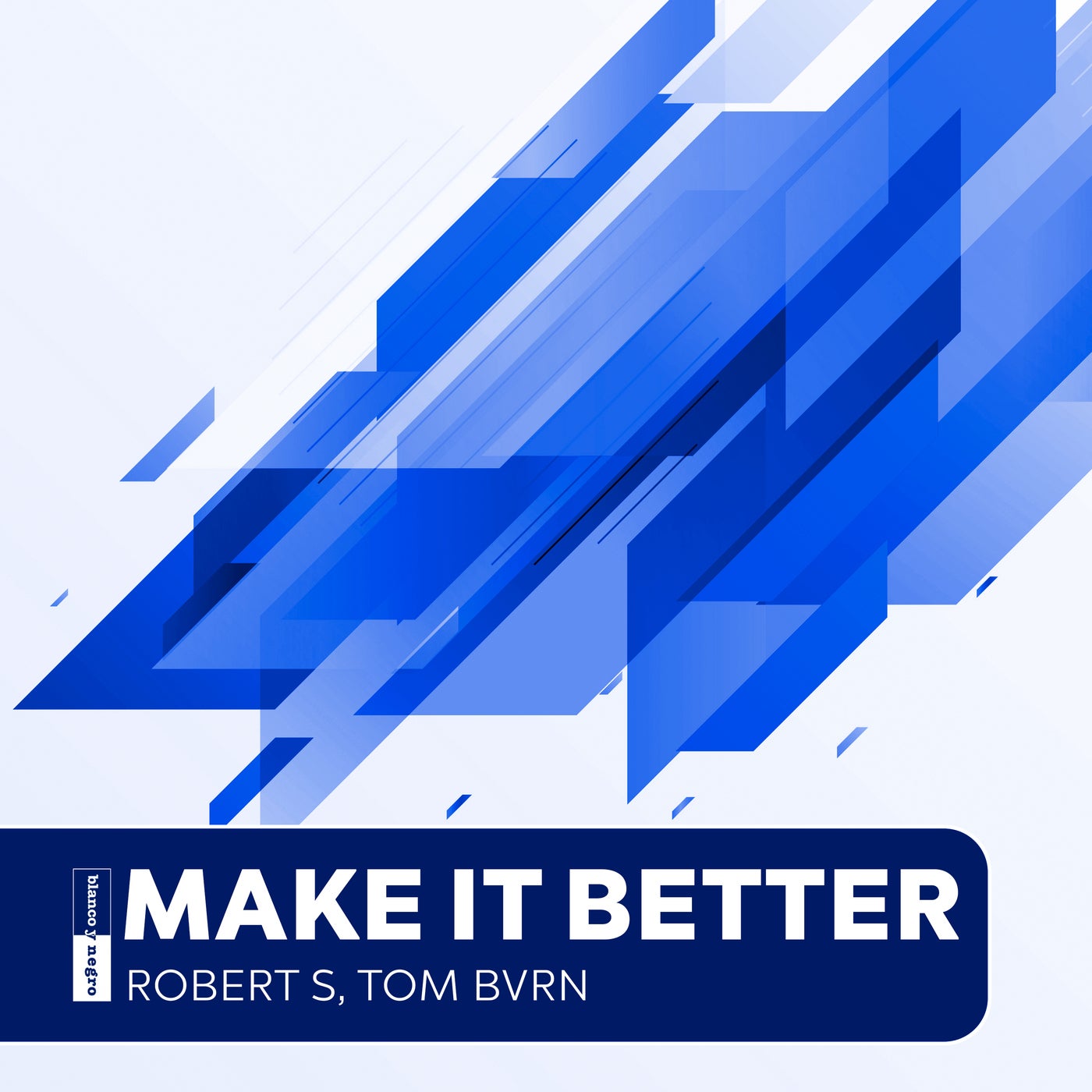 Make It Better (Extended Mix)