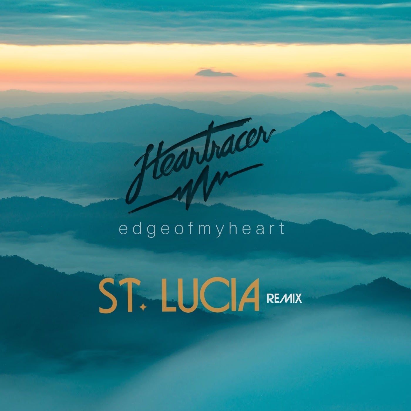 Edge of My Heart - St. Lucia Remix