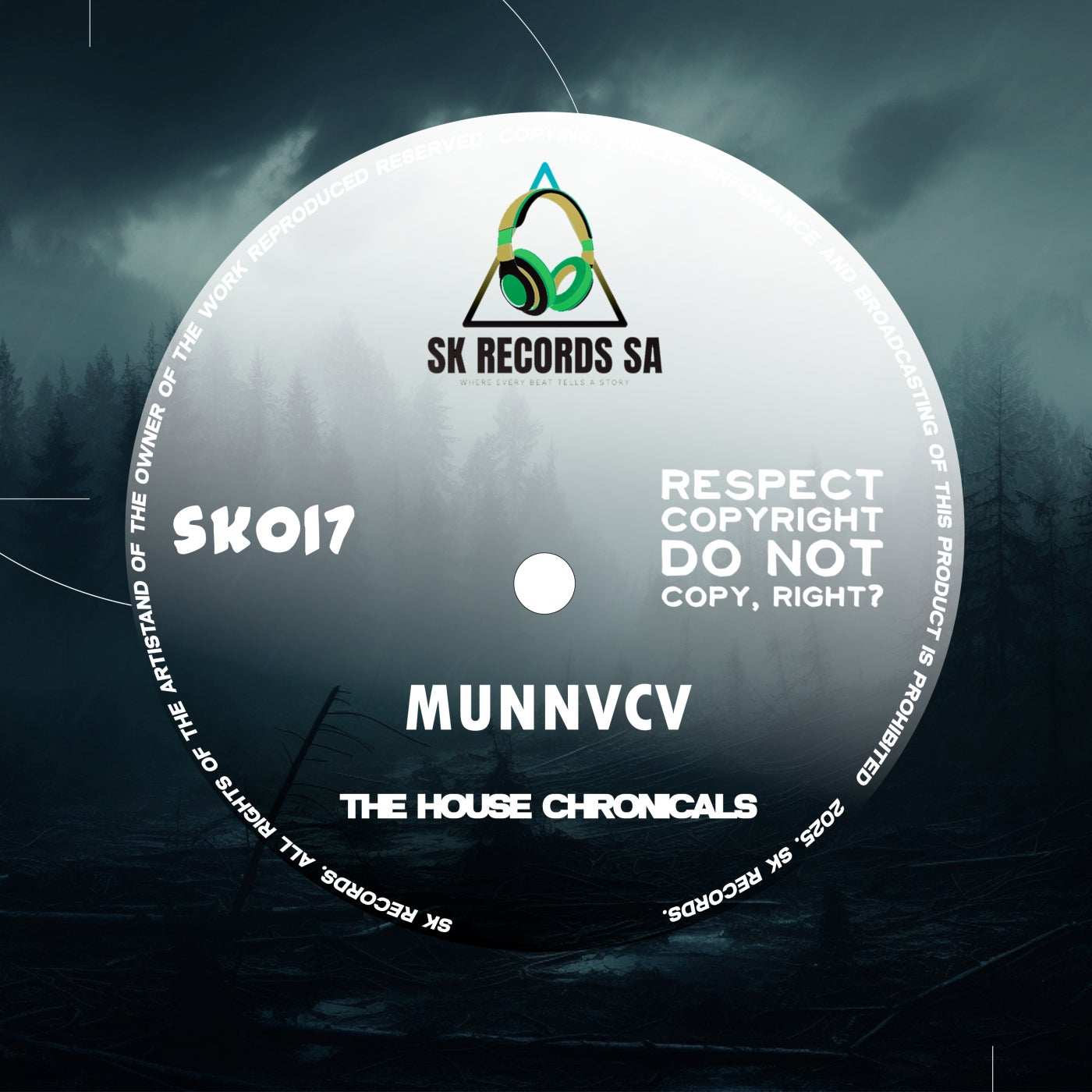 MUNNVCV – The House Chronicals [SK Records SA]