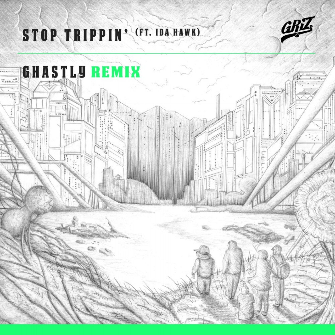 Stop Trippin' (feat. iDA Hawk) [Ghastly Remix] - Single