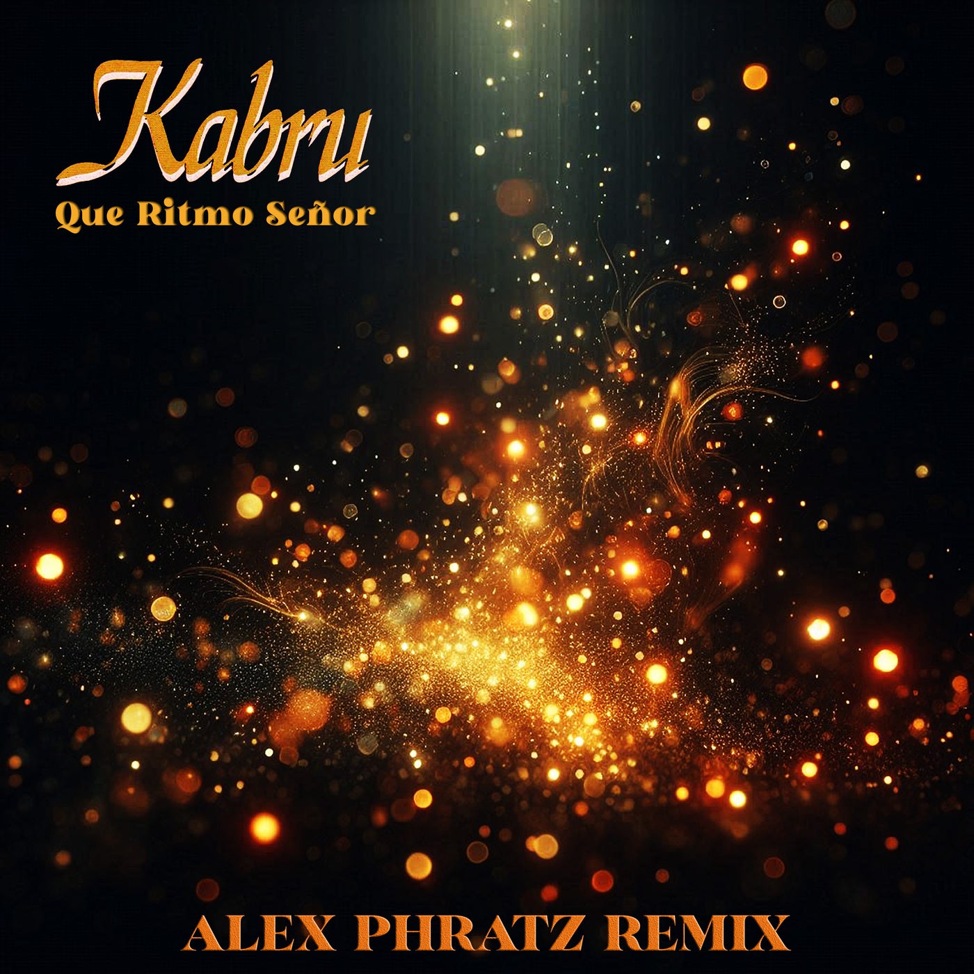 Que Ritmo Señor (Alex Phratz Remix)