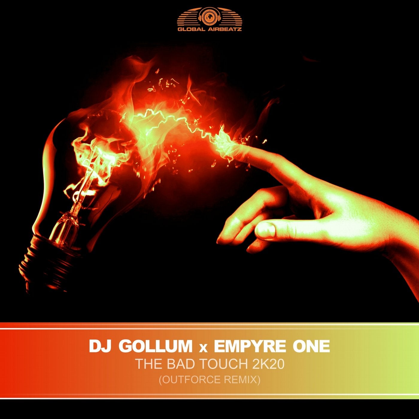 Empyre One, DJ Gollum, DJ Gollum & Empyre One - The Bad Touch 2k20 ...