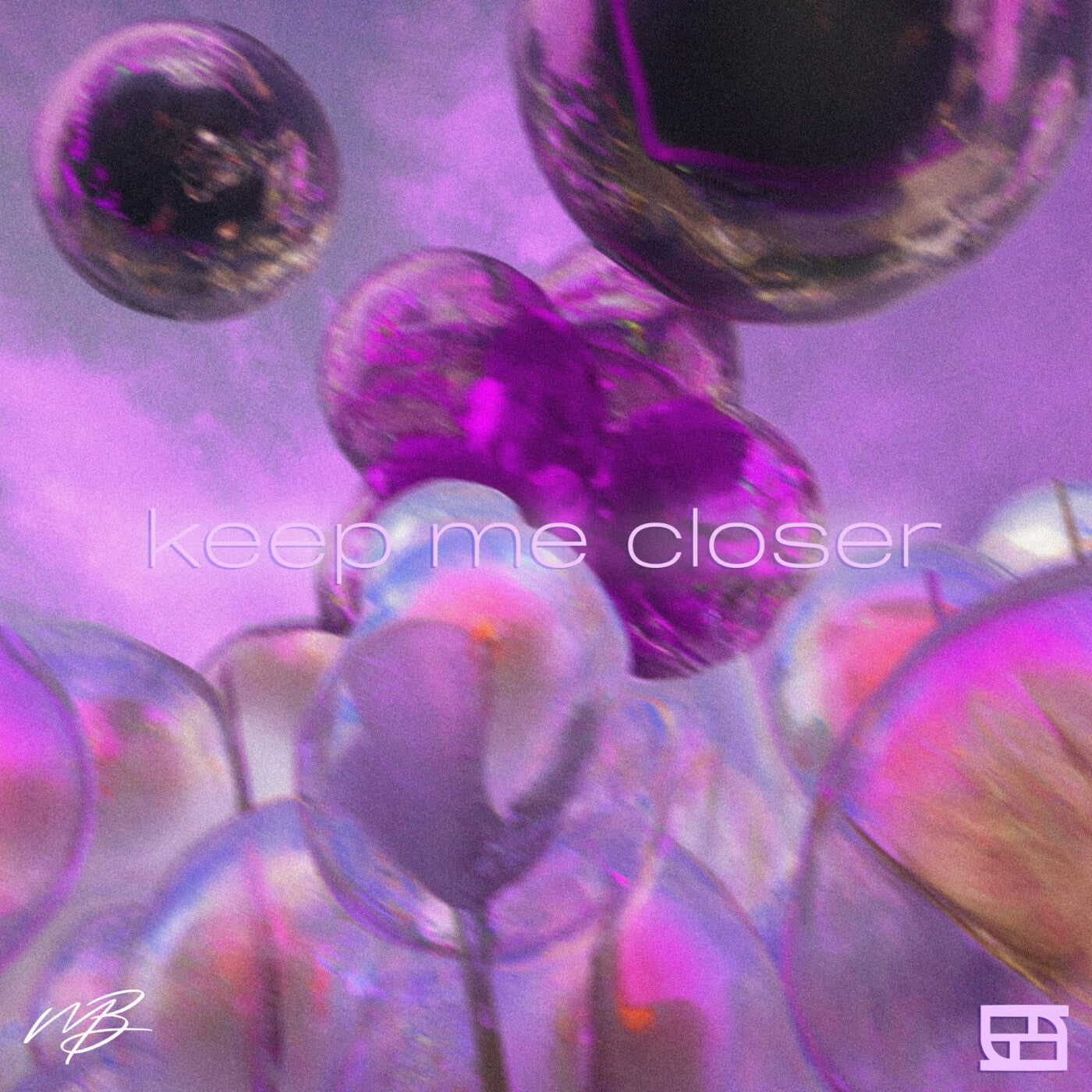 Keep Me Closer