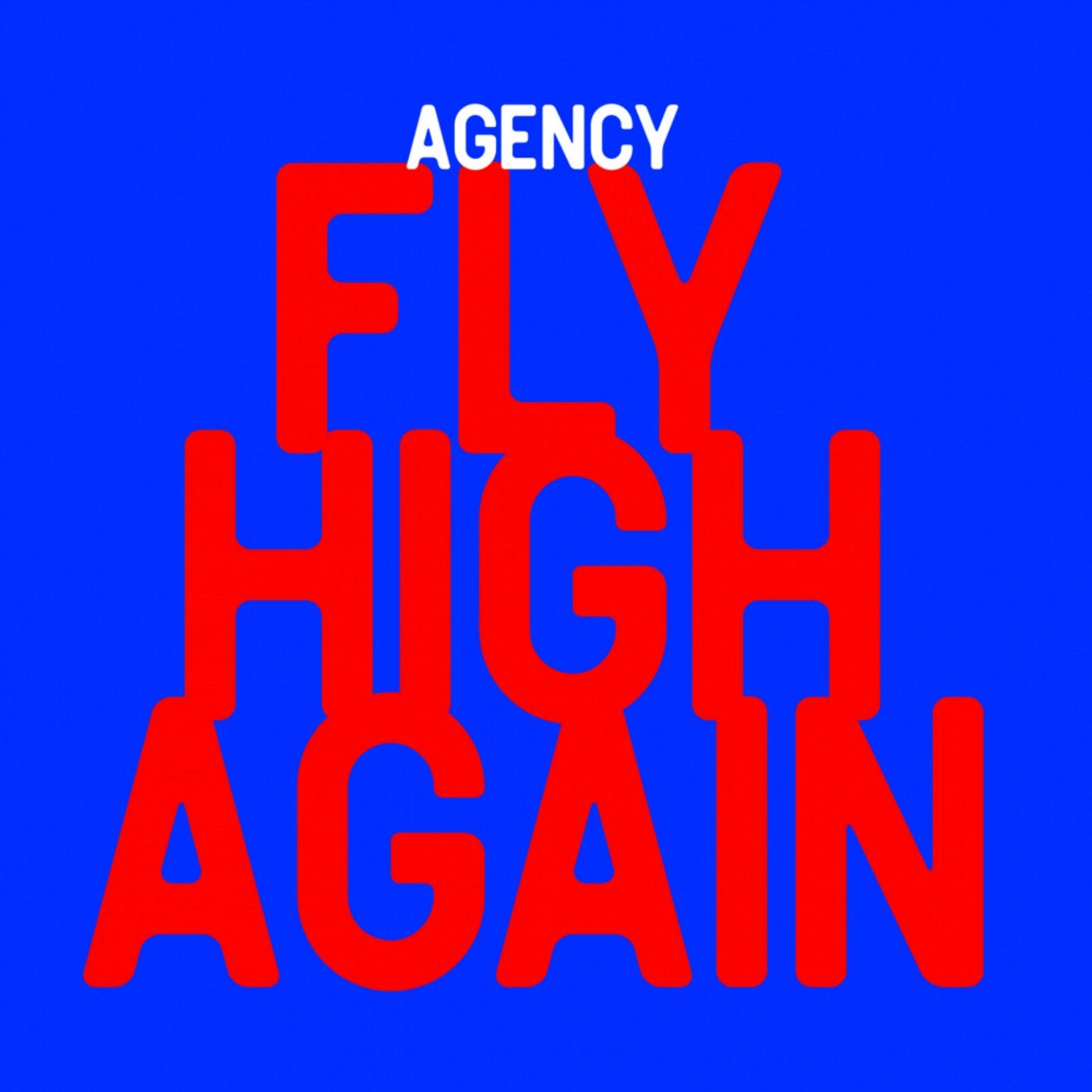 Fly High Again