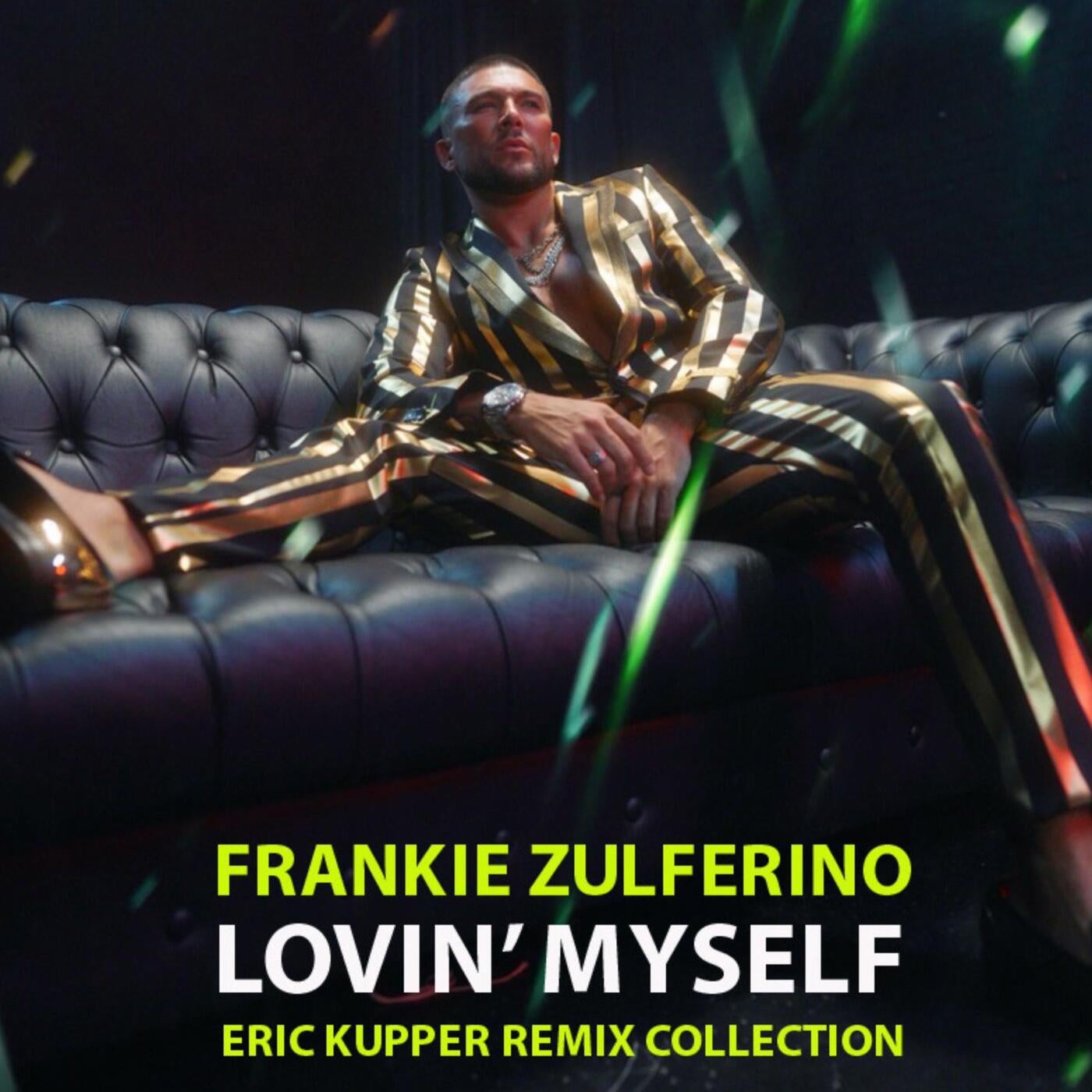 Lovin' Myself (Eric Kupper Remix Collection)
