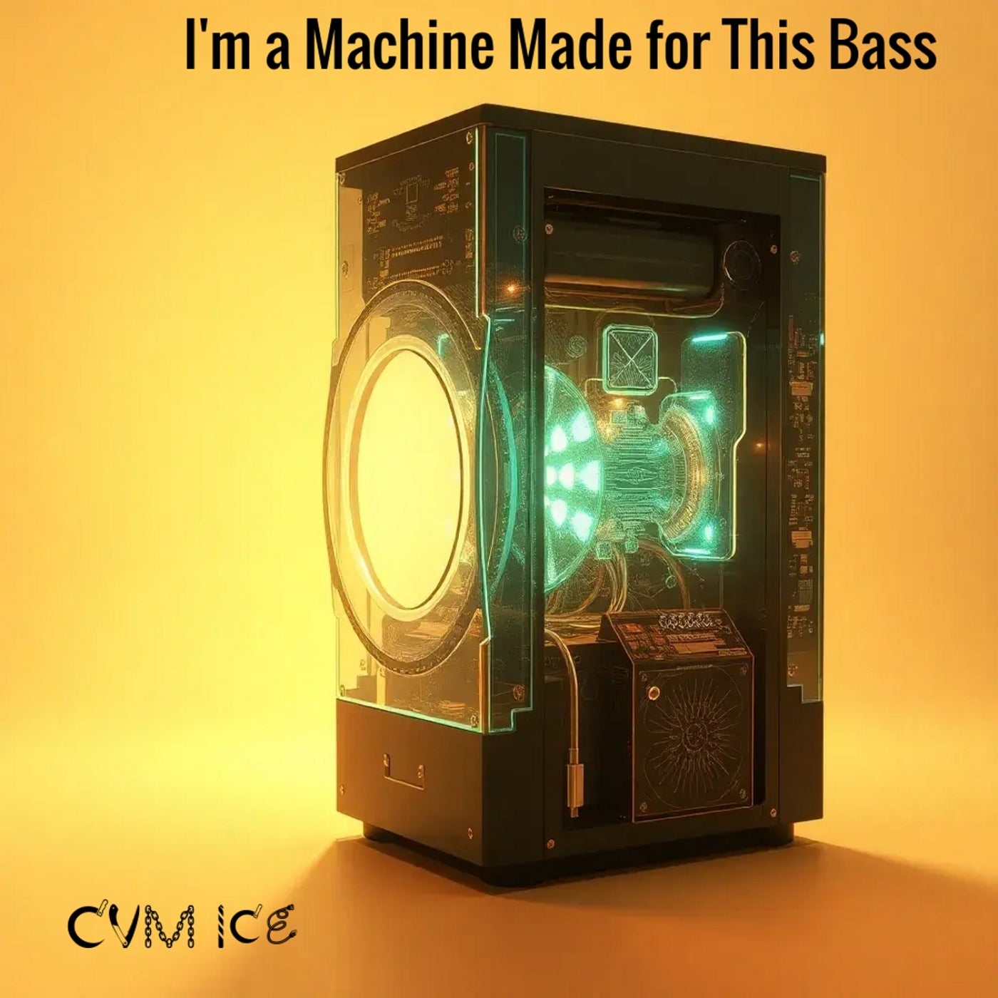I'm a Machine Made for This Bass