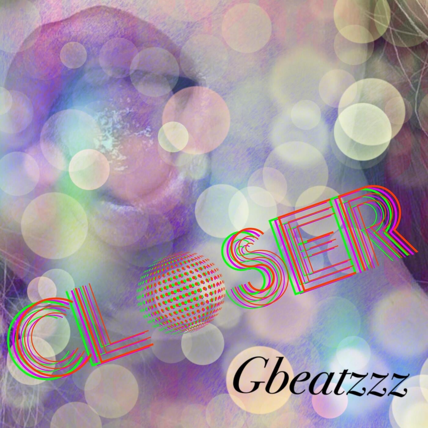 Closer