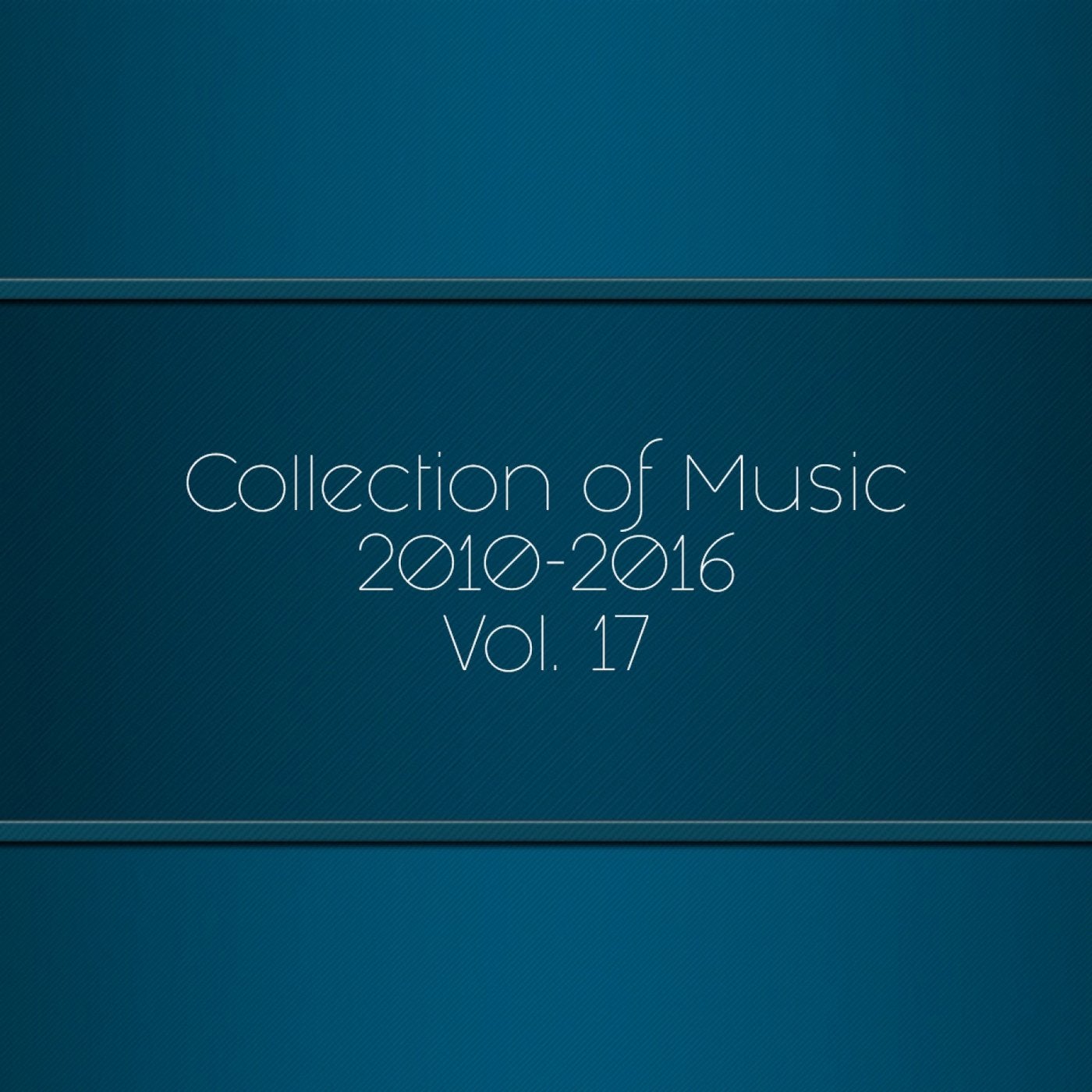 Collection of Music 2010-2016, Vol. 17