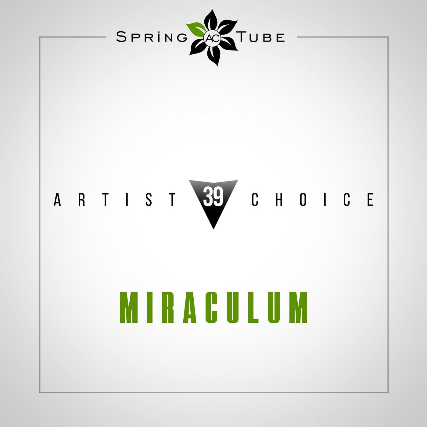 Artist Choice 039. Miraculum