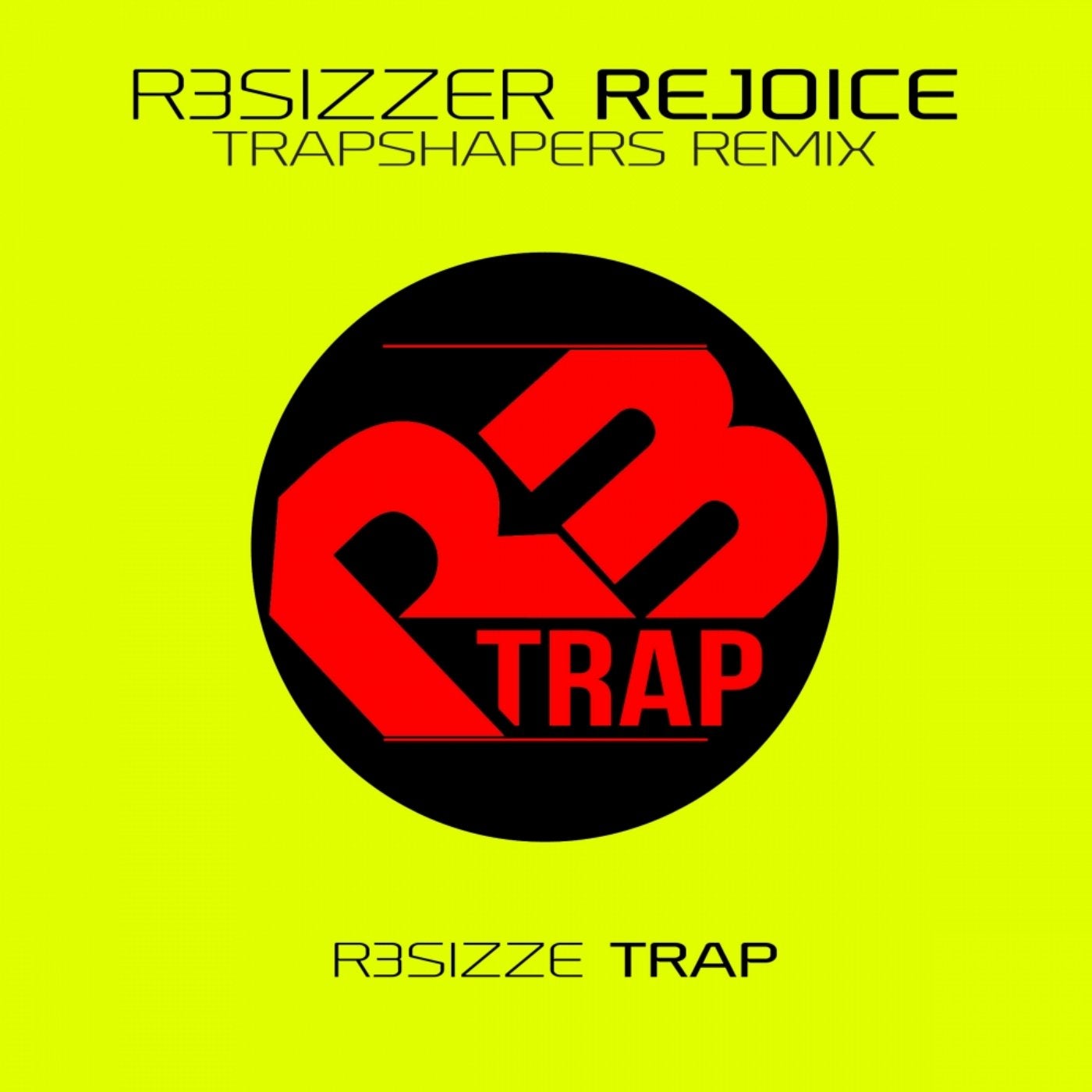 Rejoice (Trapshapers Remix)