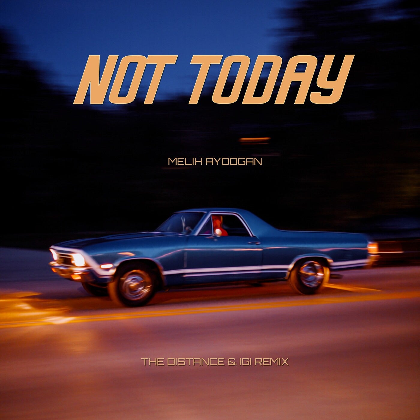Not Today (The Distance & Igi Remix)