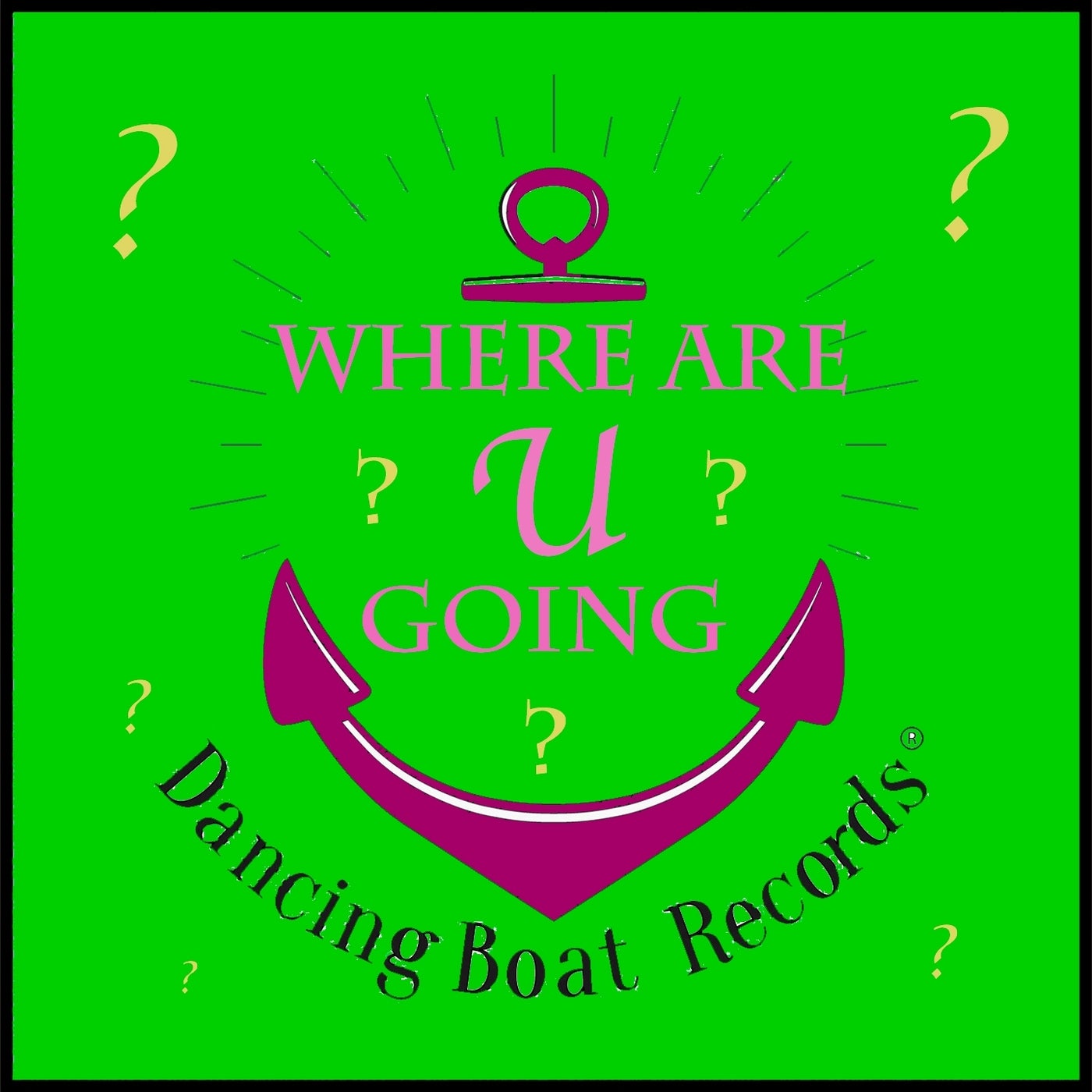 Where Are U Going
