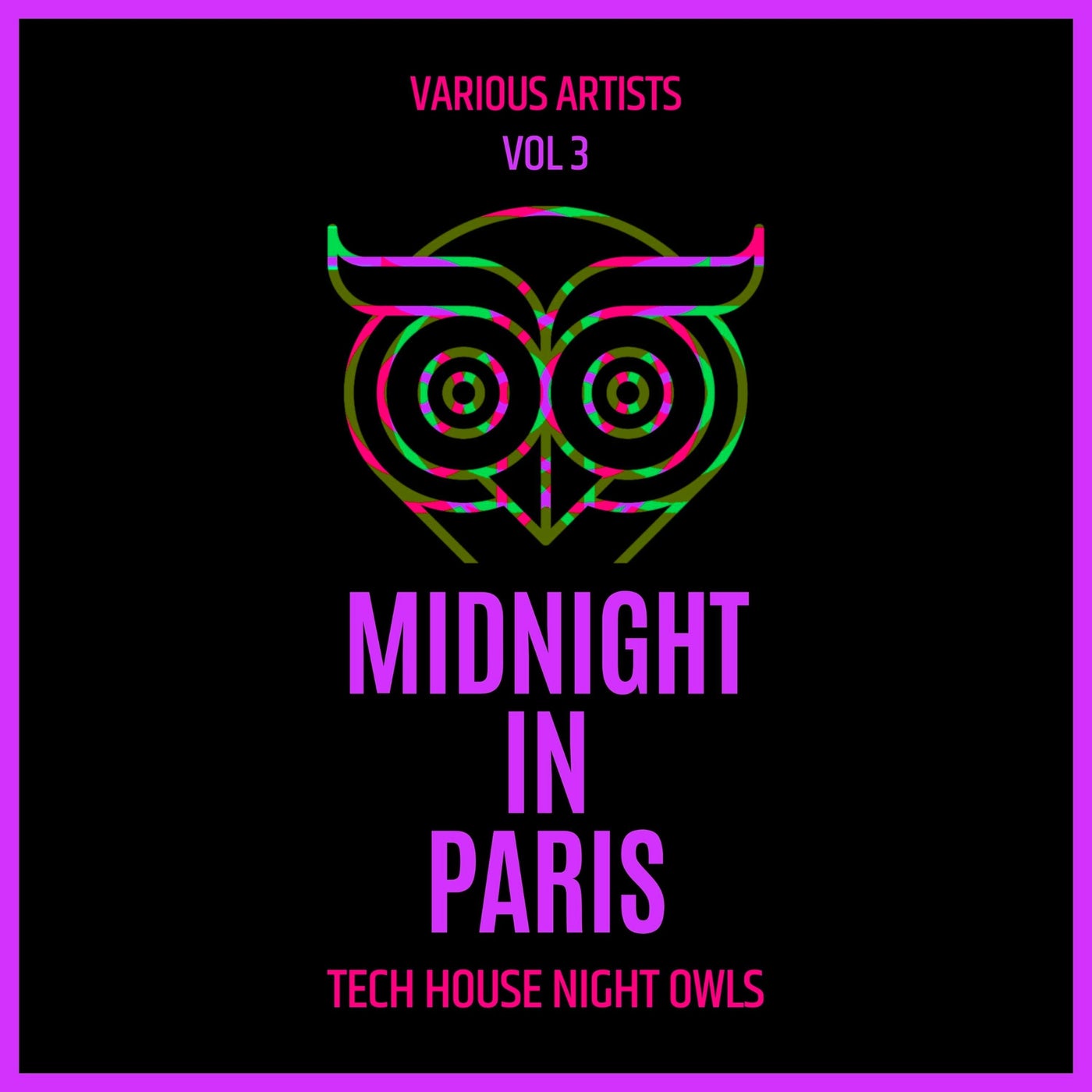 Midnight In Paris (Tech House Night Owls), Vol. 3