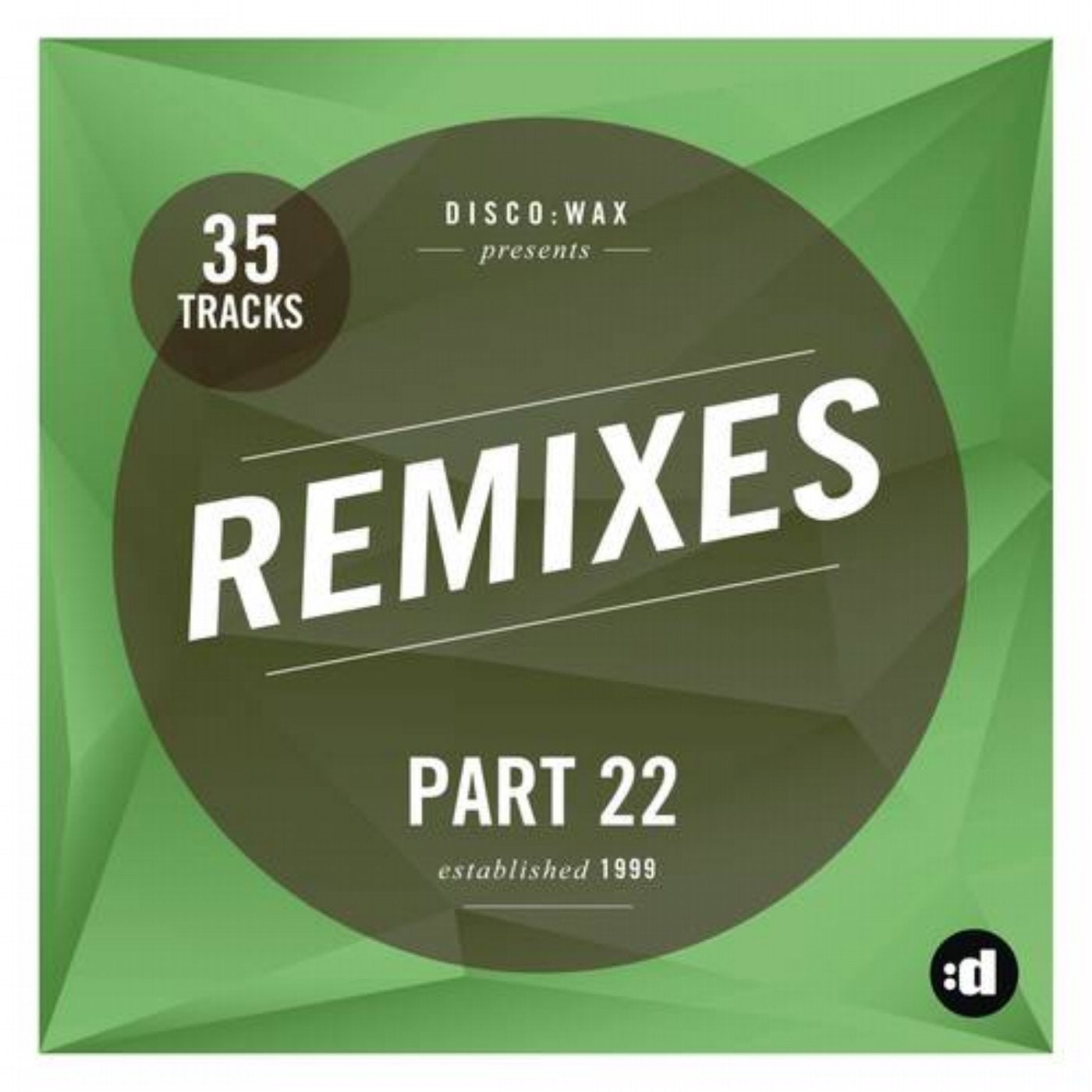 disco:wax Presents: Remixes Part 22