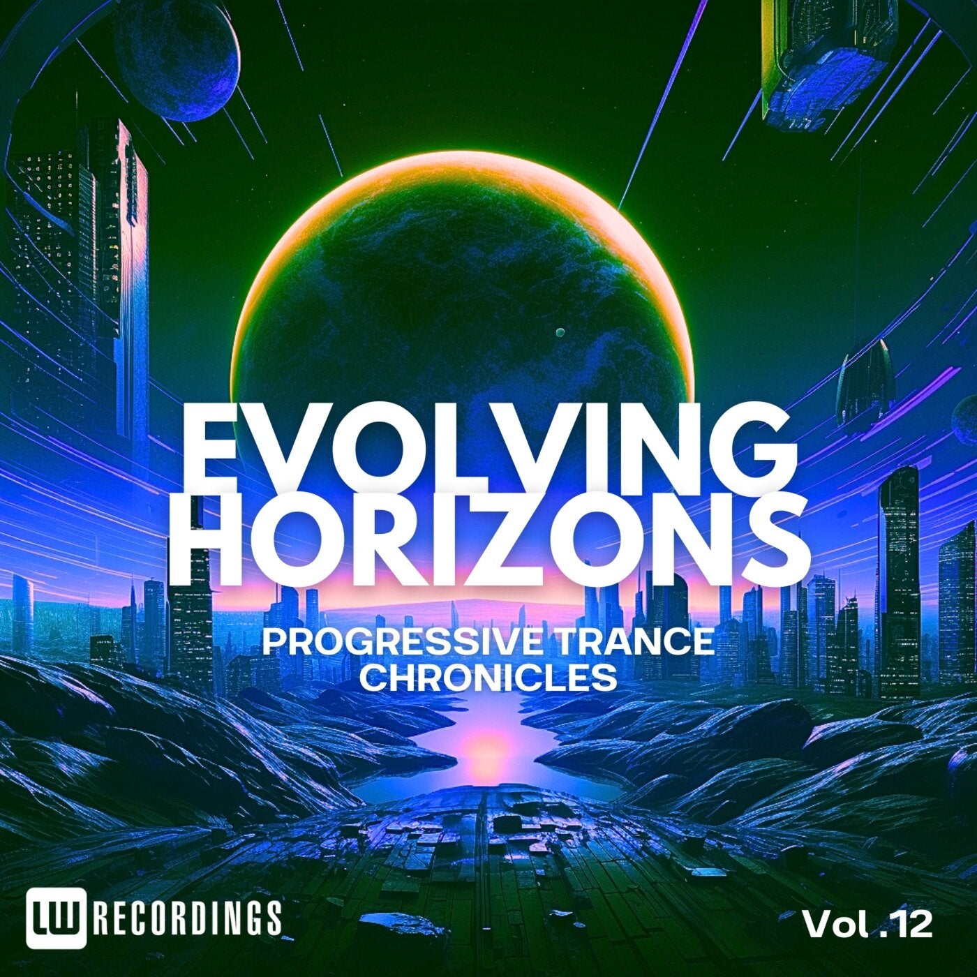 Evolving Horizons: Progressive Trance Chronicles, Vol. 12