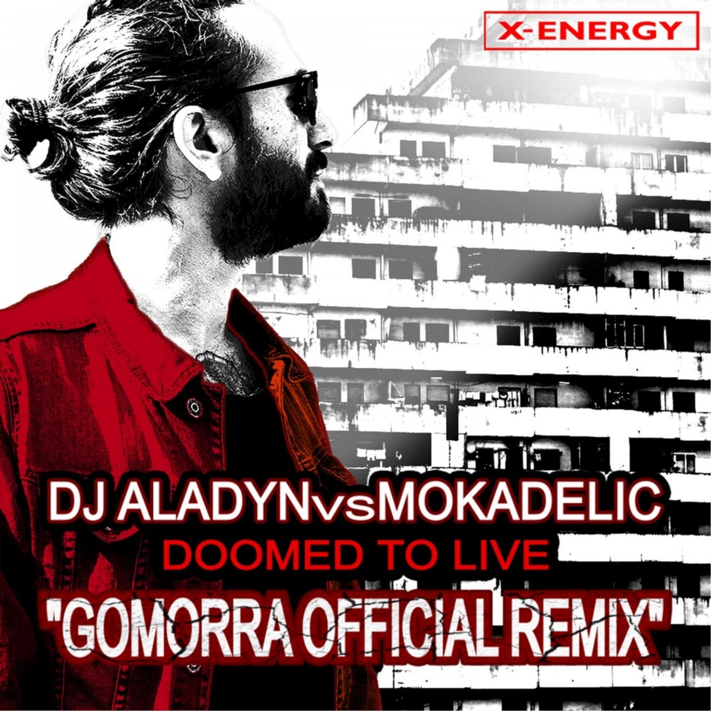 Doomed to Live (Gomorra Official Remix )