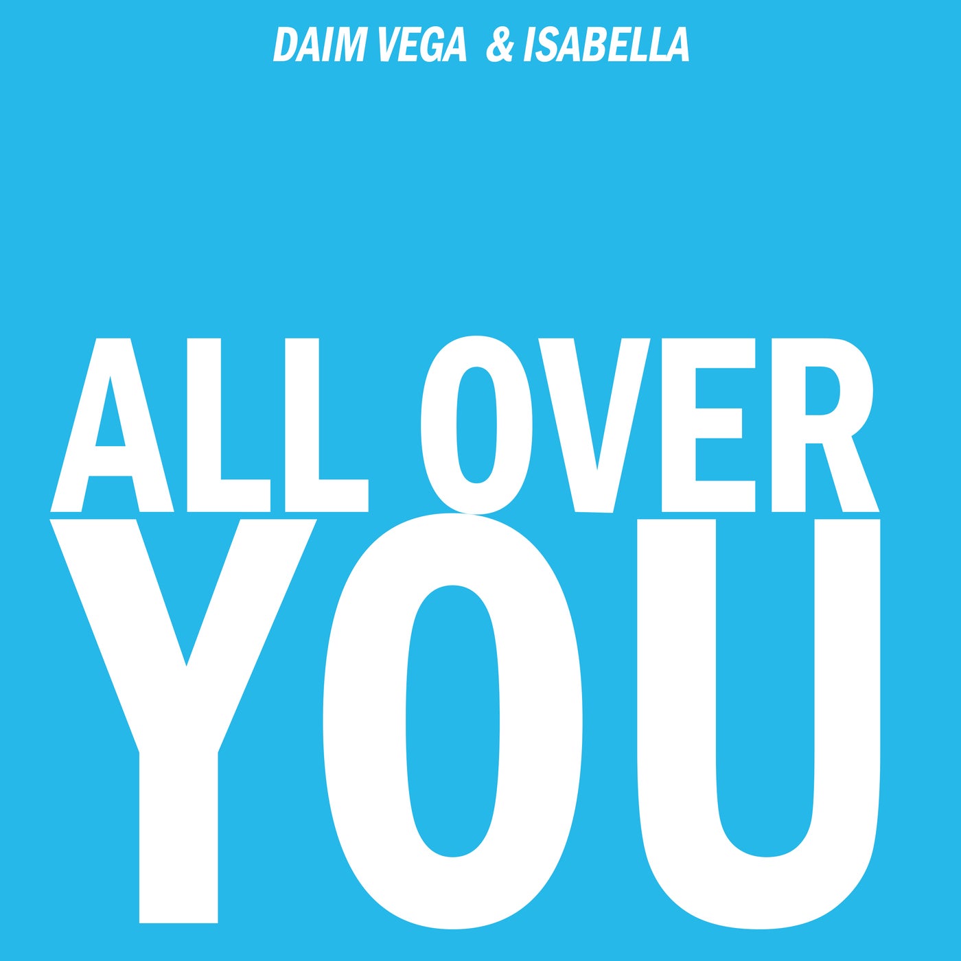 All Over You