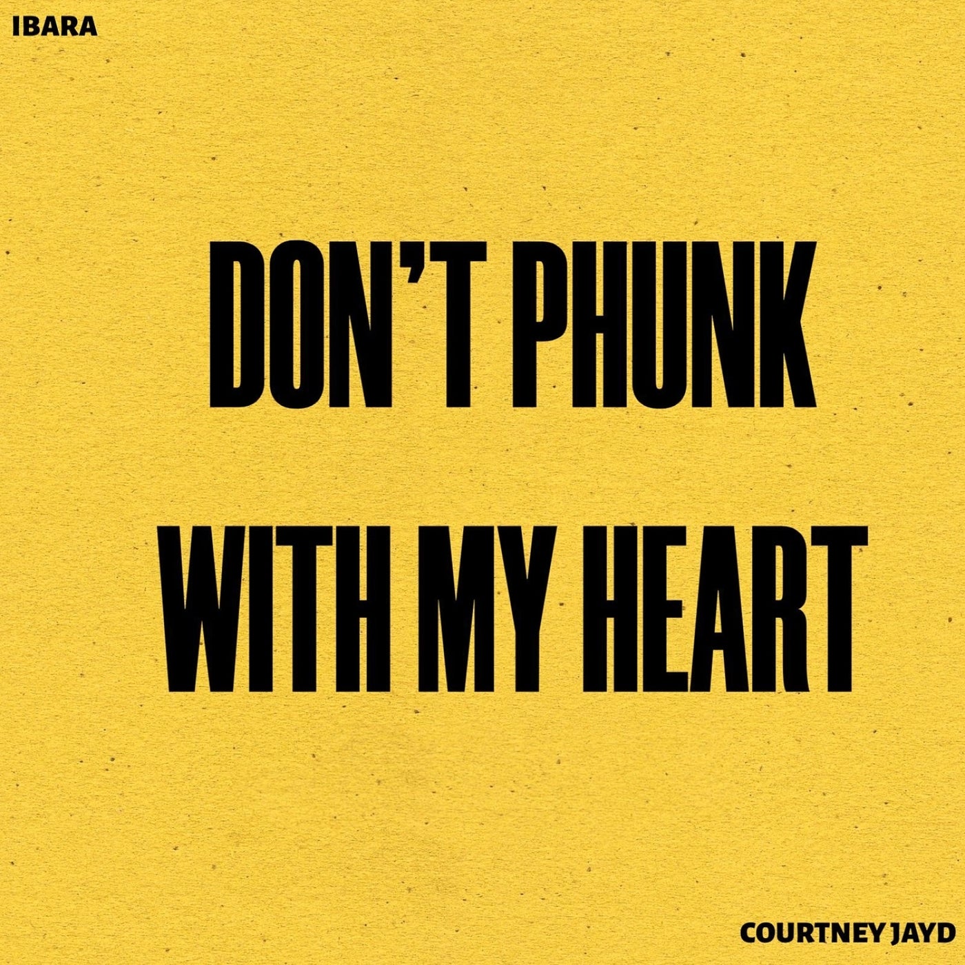 Don't Phunk With My Heart (Extended)