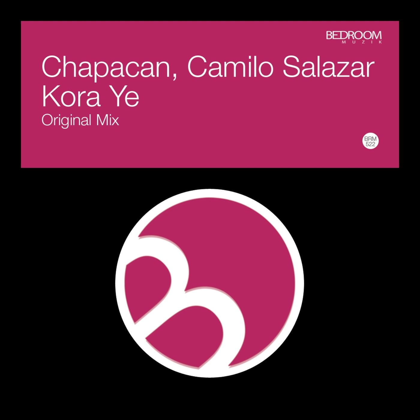 Camilo Salazar, Chapacan –  Kora Ye [Bedroom Muzik]