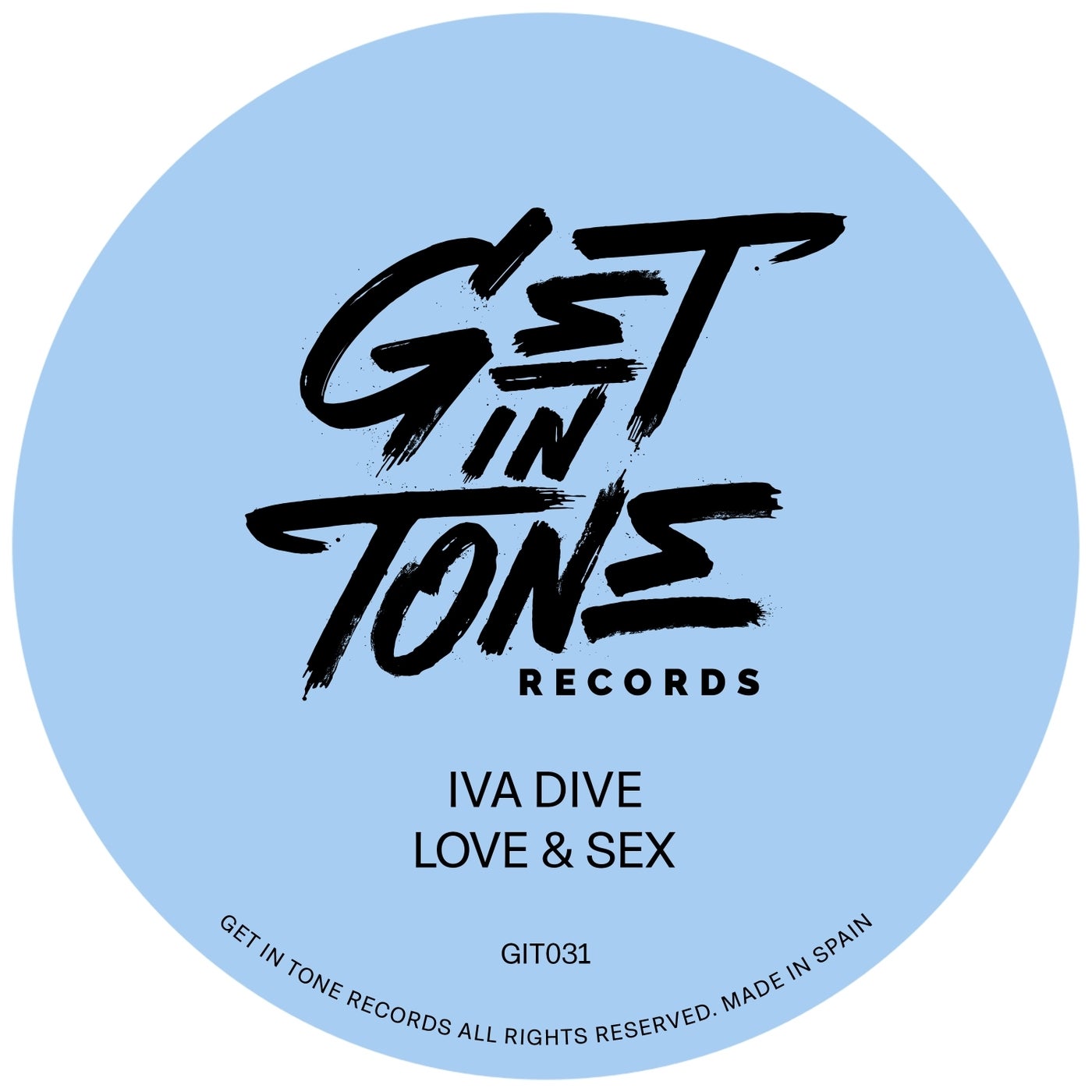 Iva Dive - Sex & Love [GET IN TONE Records] | Music & Downloads on Beatport