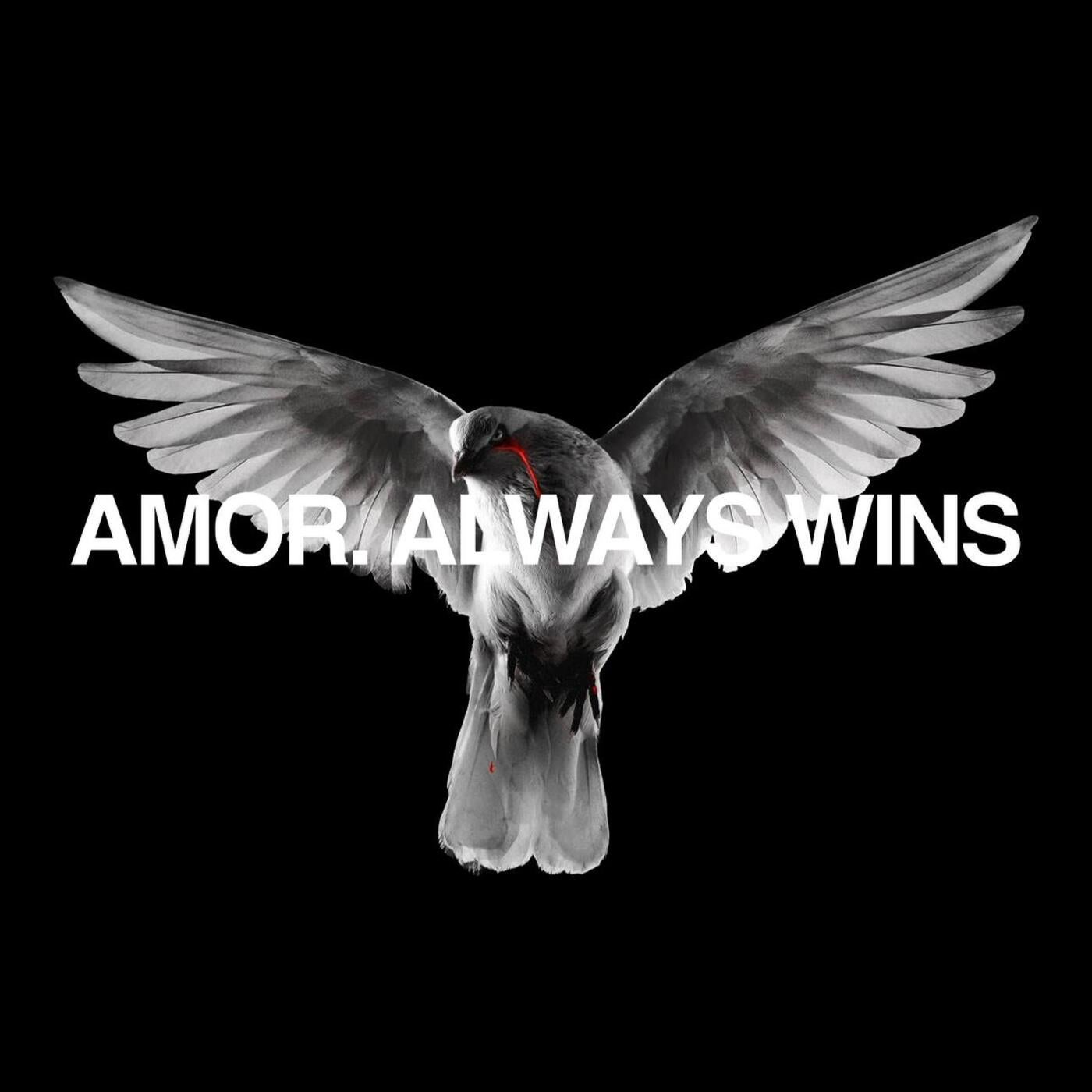 AMOR. ALWAYS WINS