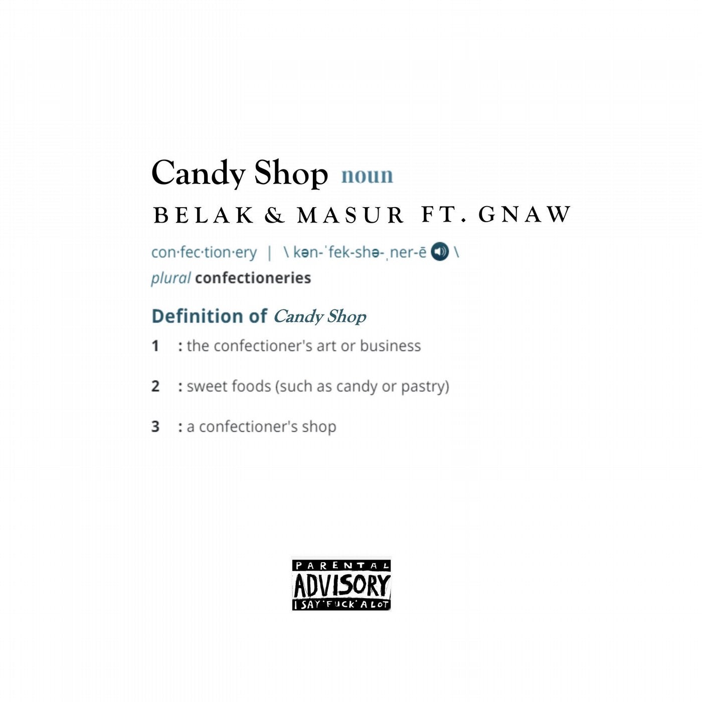 Candy Shop (feat. Gnaw)